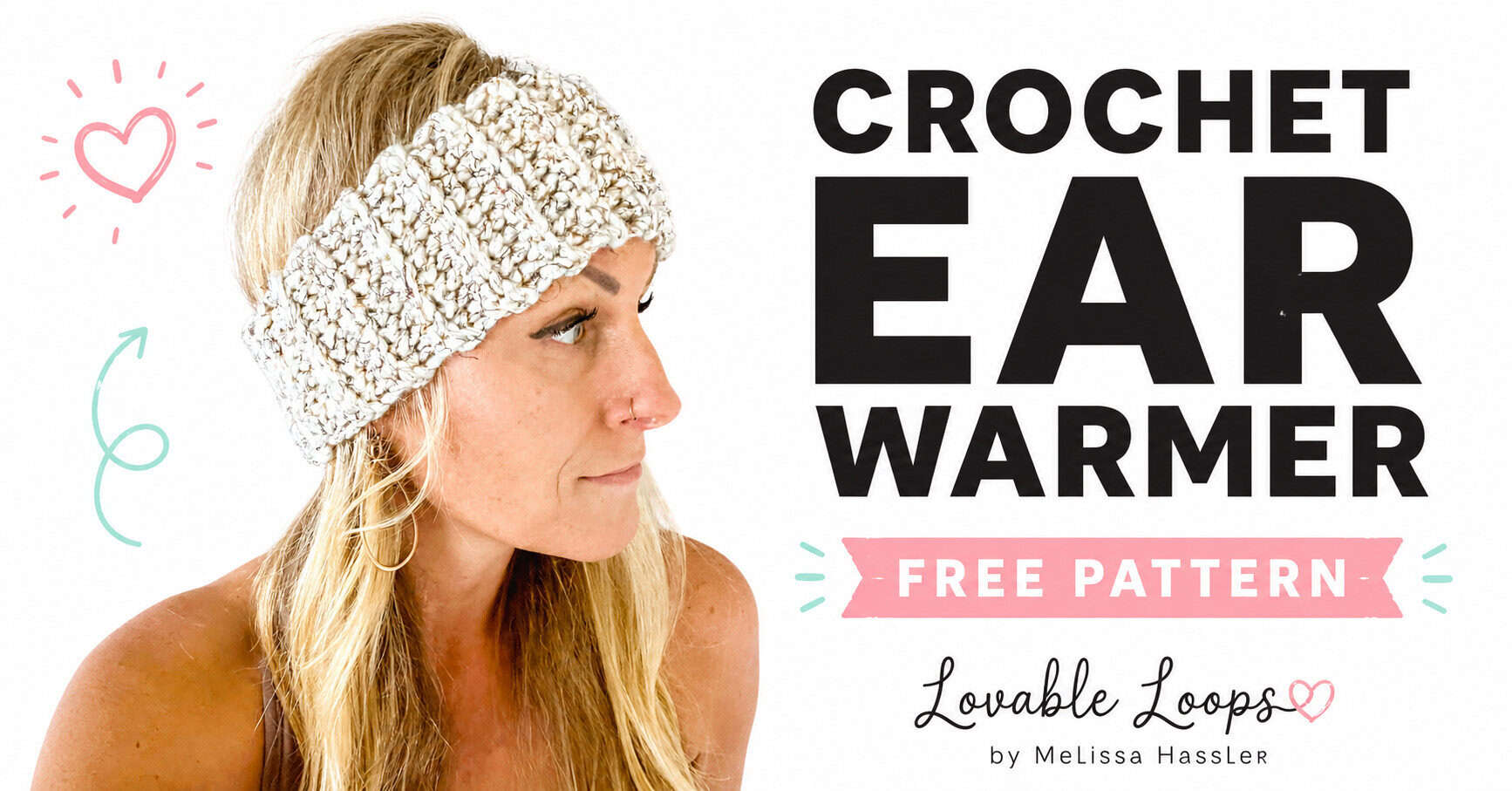 Woman modeling a textured cream crochet ear warmer with large “Crochet Ear Warmer” and “Free Pattern” text in a clean pastel design.