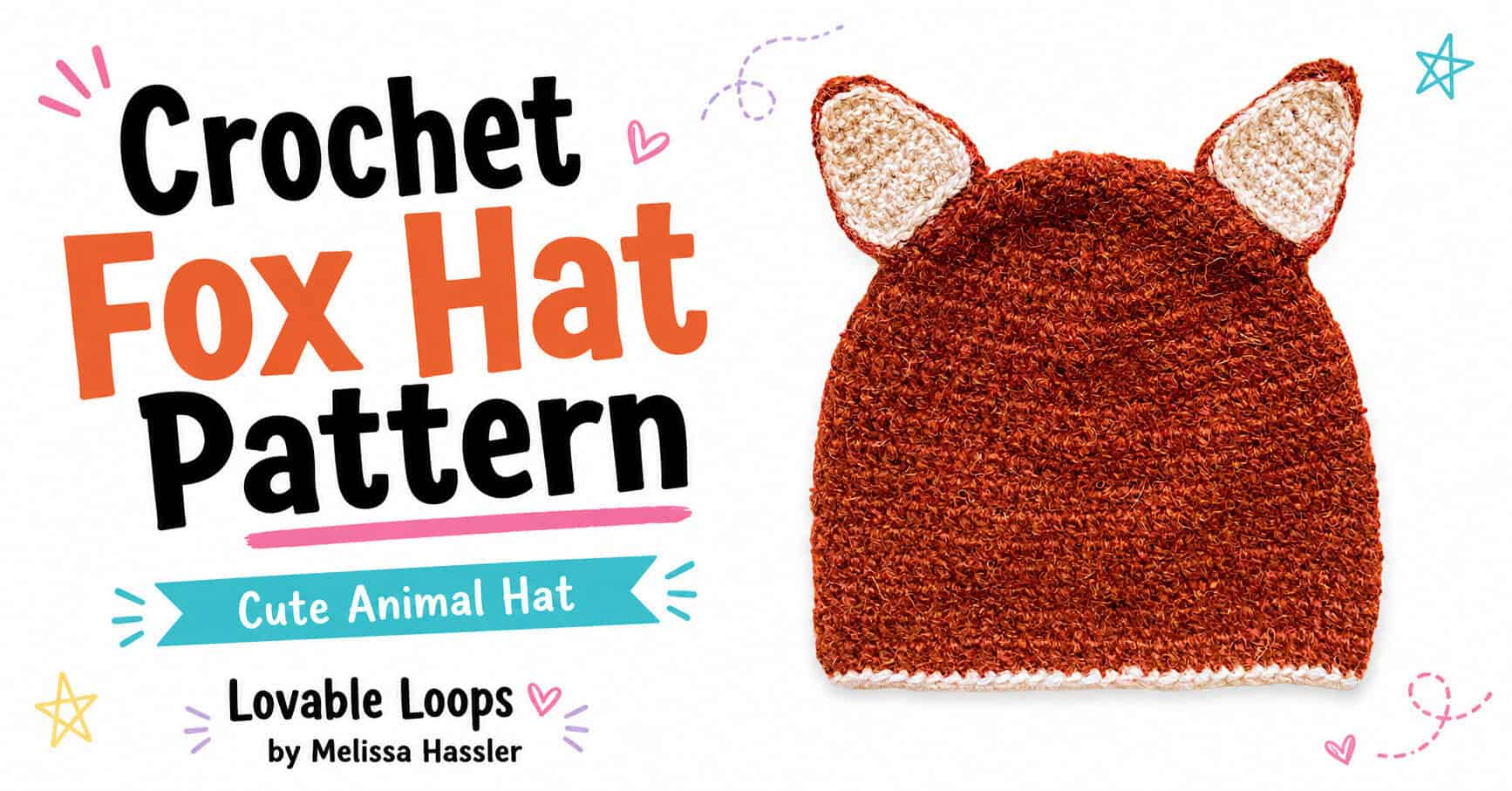 Landscape featured image showing a rust-orange crochet fox hat with cream inner ears beside text reading “Crochet Fox Hat Pattern.”