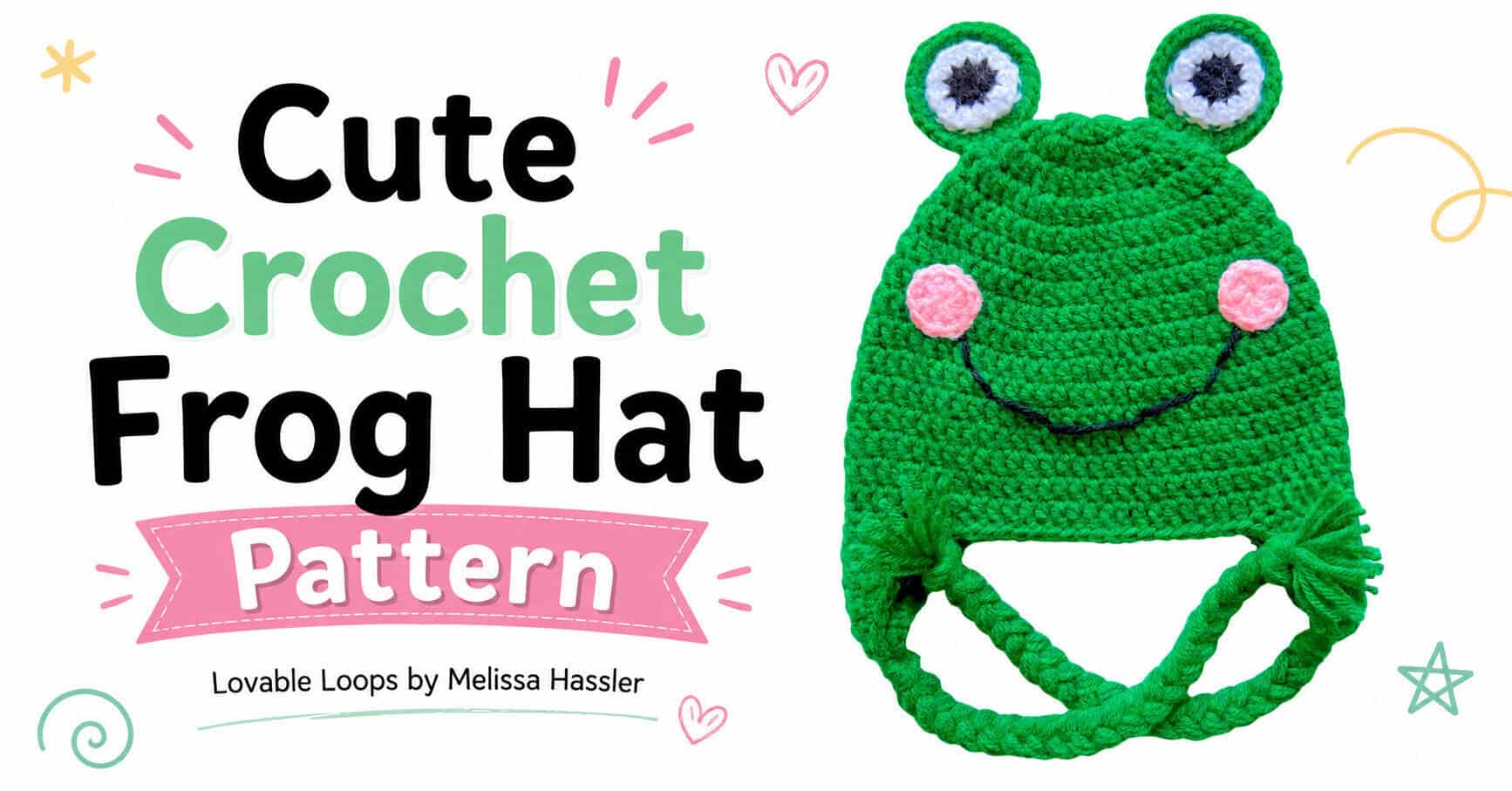 Landscape featured image showing a green crochet frog hat with raised eyes, pink cheeks, curved black smile, earflaps, braided ties, and tassels beside text reading “Cute Crochet Frog Hat Pattern.”