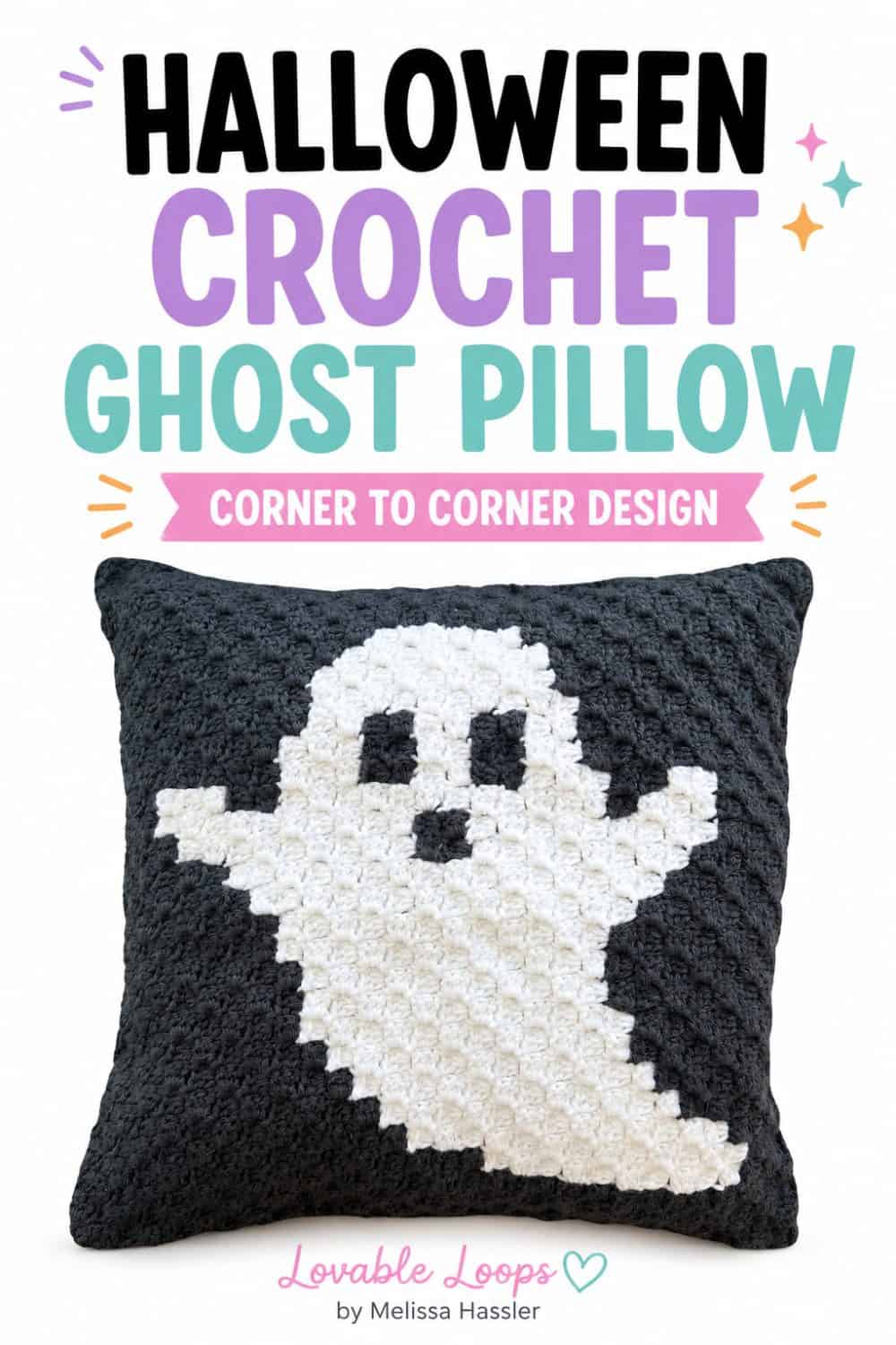 Halloween crochet ghost pillow pattern graphic with a black-and-white C2C ghost pillow, bold black, purple, and aqua text, and bright pastel accents on a white background.