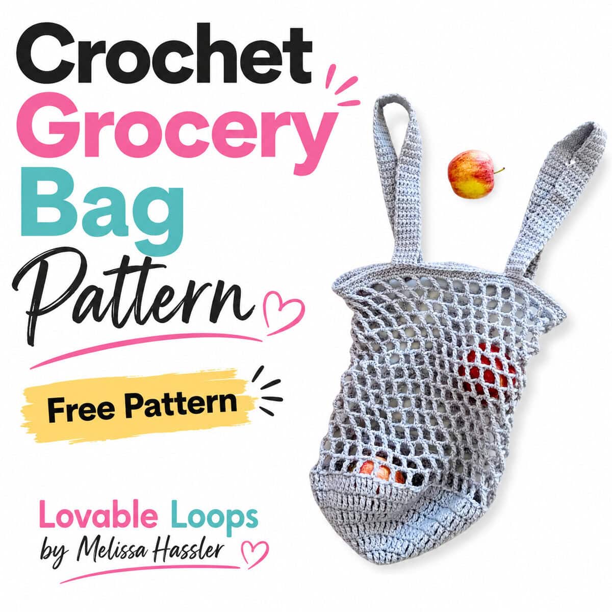 Reusable gray crochet grocery bag with a mesh market tote design, long handles, and apples visible inside, shown with โCrochet Grocery Bagโ text.