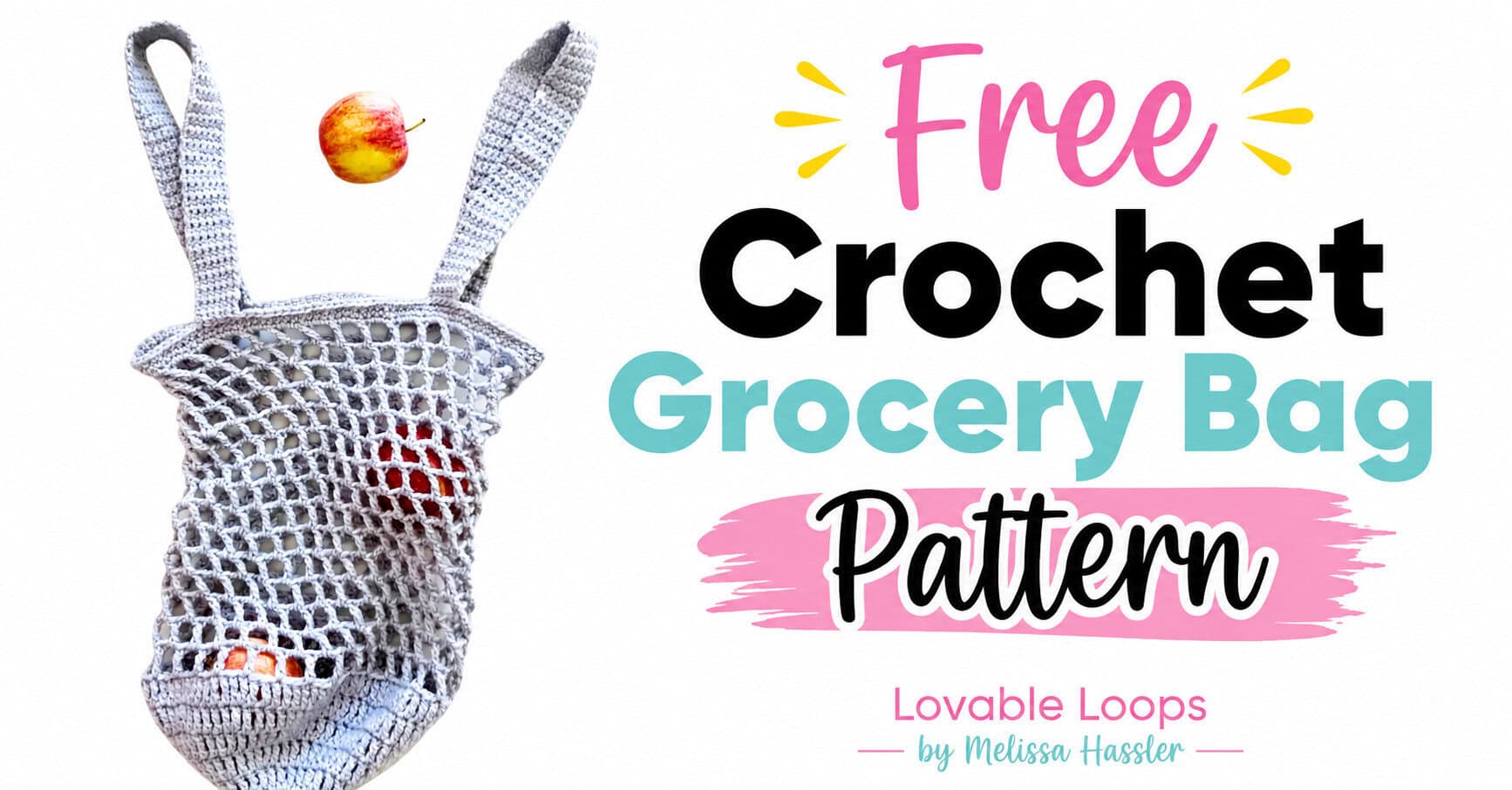 Gray crochet grocery bag with an open mesh body, sturdy handles, and produce inside, shown with “Crochet Grocery Bag Pattern” and “Free Pattern” text.