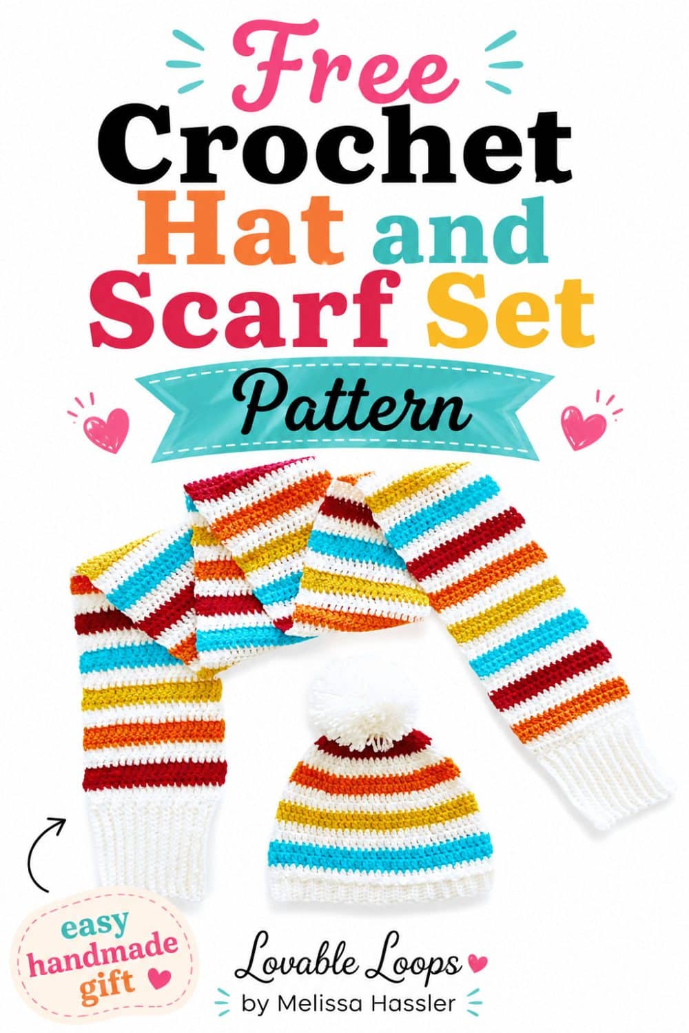 Free crochet hat and scarf set pattern featuring a striped beanie with a white pom-pom and matching scarf in white, red, orange, mustard yellow, and aqua on a bright white background.