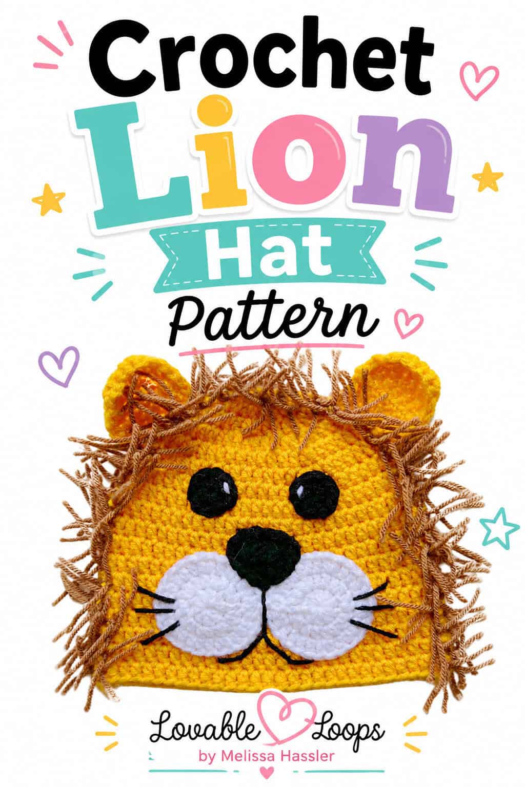 Pinterest pin showing a bright yellow crochet lion hat with brown fringe mane, round ears, black facial features, white muzzle, and colorful text reading “Crochet Lion Hat Pattern.”