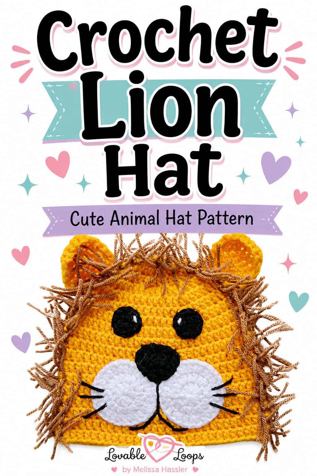 Pinterest pin featuring a golden crochet lion hat with round ears, shaggy brown yarn mane, black eyes and nose, white muzzle, and bold text reading “Crochet Lion Hat — Cute Animal Hat Pattern.”