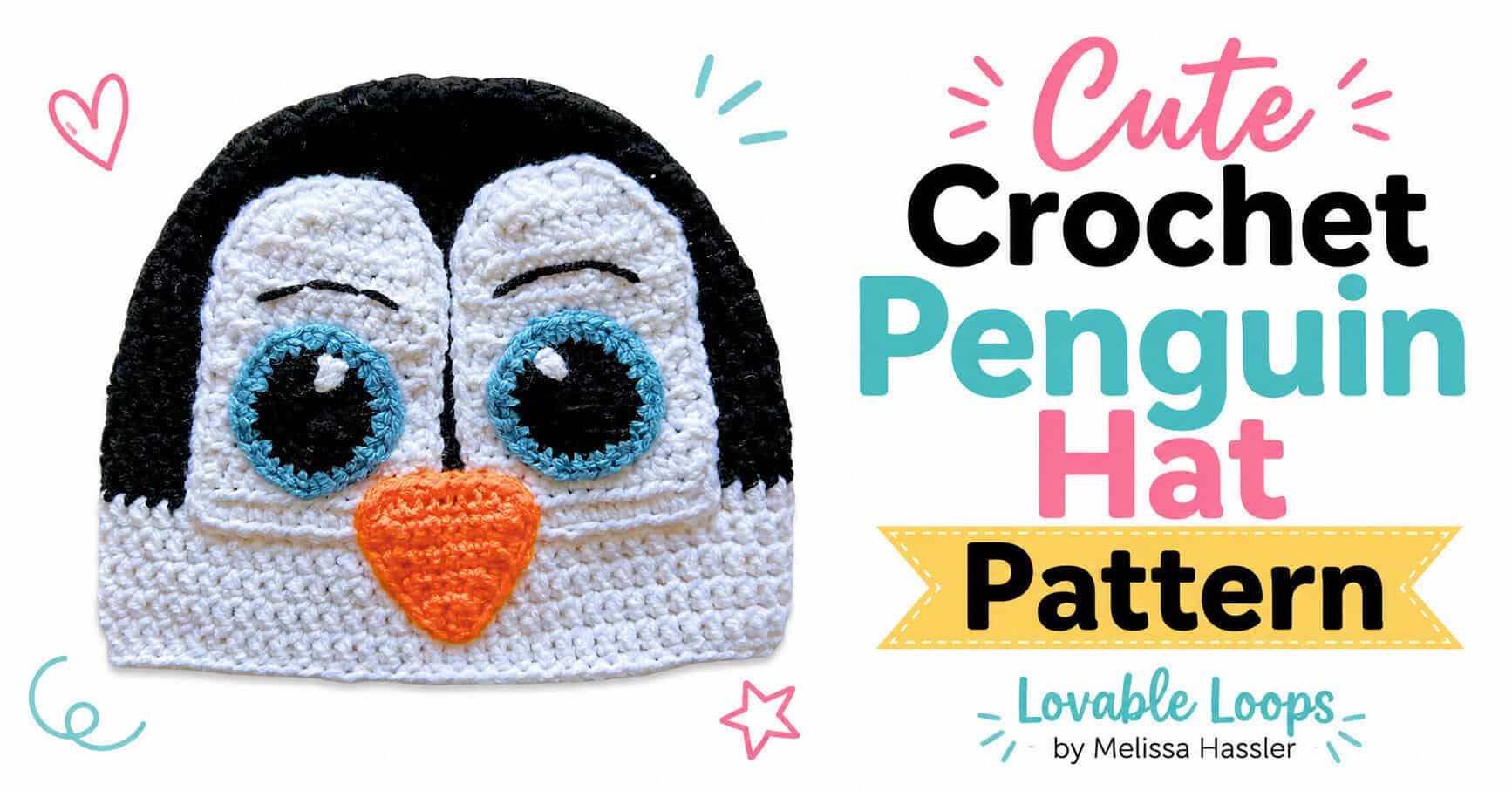 Landscape featured image showing a black-and-white crochet penguin hat with oversized blue eyes, white face details, black crown, and bright orange beak beside text reading “Cute Crochet Penguin Hat Pattern.”
