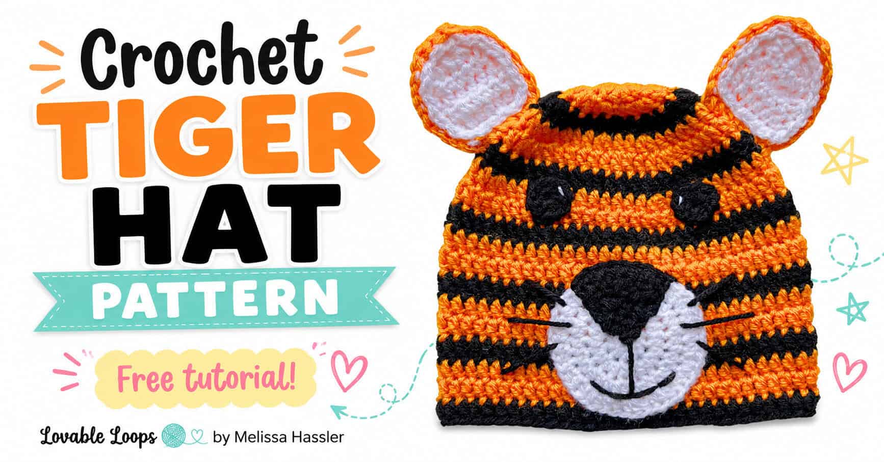 Orange and black striped crochet tiger hat with round ears, black eyes, a large black nose, white muzzle, and whiskers beside text reading “Crochet Tiger Hat Pattern” and “Free tutorial.”