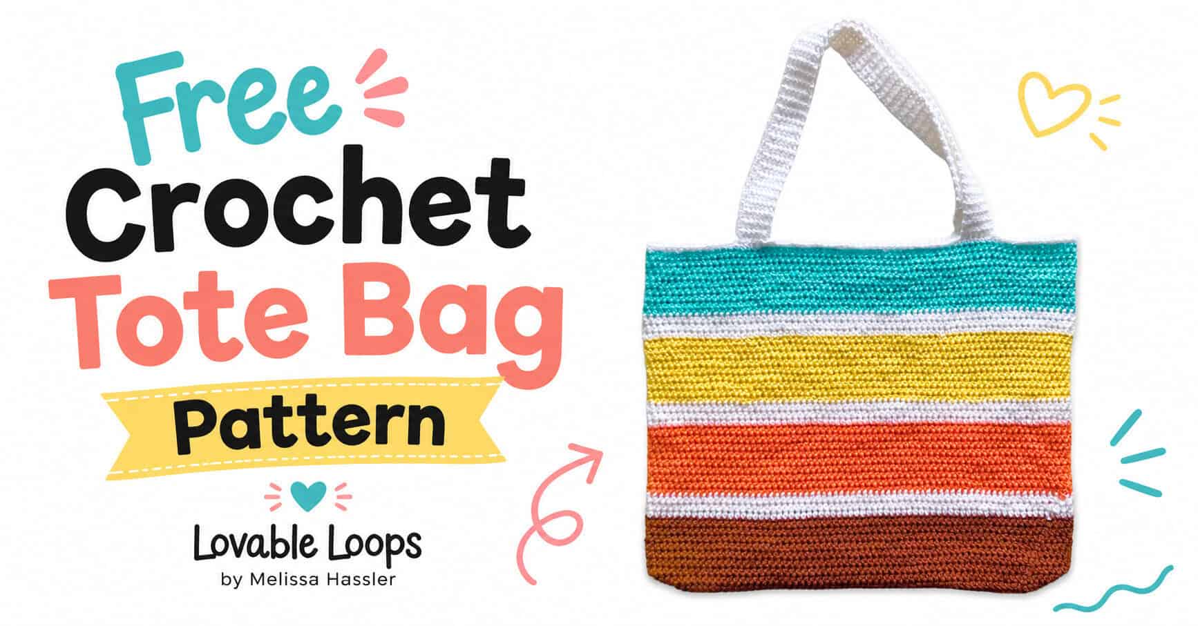 Colorful striped crochet tote bag with white handles in aqua, yellow, orange, brown, and white, shown with bold “Crochet Tote Bag” and “Free Pattern” text.