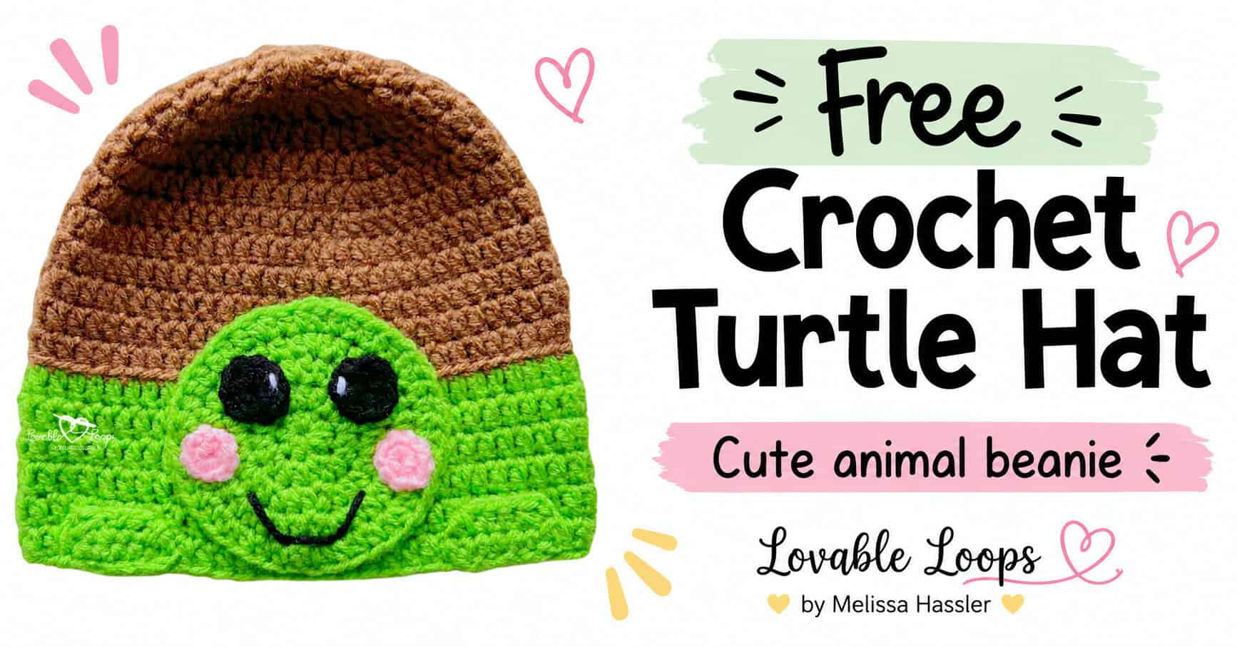 Green crochet turtle beanie with a brown shell, black eyes, pink cheeks, and a stitched smile beside text reading “Free Crochet Turtle Hat” and “Cute animal beanie.”