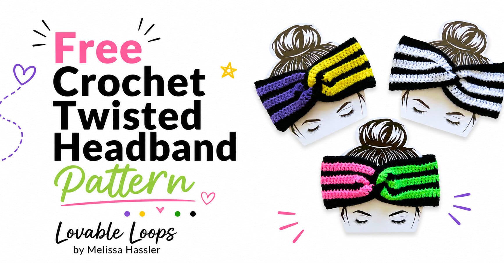 Landscape graphic showing three striped crochet twisted headbands in purple and yellow, black and white, and pink and green beside bold “Free Crochet Twisted Headband Pattern” text.