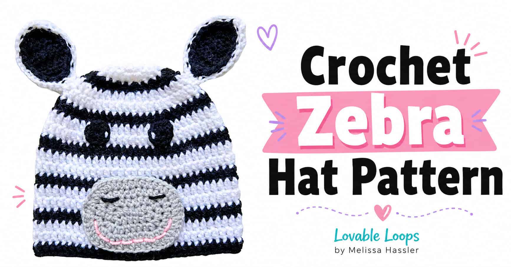 Landscape featured image showing a striped crochet zebra hat with large ears and gray muzzle beside bold text reading “Crochet Zebra Hat Pattern,” with pink, teal, and lavender decorative details.