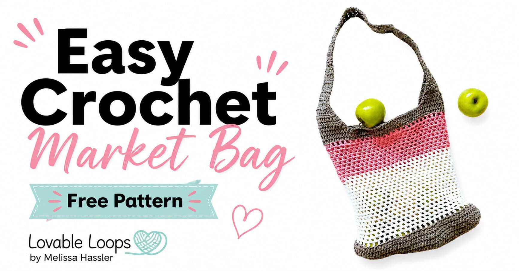 Crochet market bag featuring a brown border and shoulder strap, pink and white mesh sections, and green apples, shown with “Easy Crochet Market Bag Pattern” text.