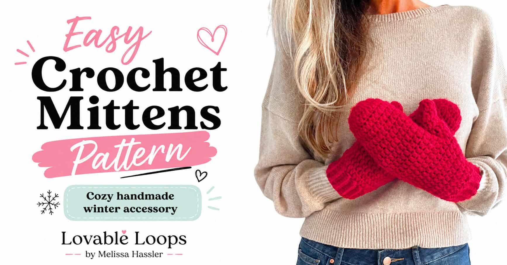 Landscape graphic showing bright pink crochet mittens worn with a cream sweater beside bold text reading “Easy Crochet Mittens Pattern,” with a cozy handmade winter accessory message.