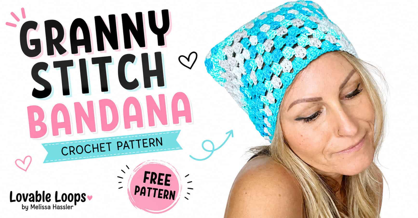 Woman modeling a turquoise, aqua, and white granny stitch crochet bandana with large “Granny Stitch Crochet Bandana” and “Free Pattern” text in a clean pastel design.