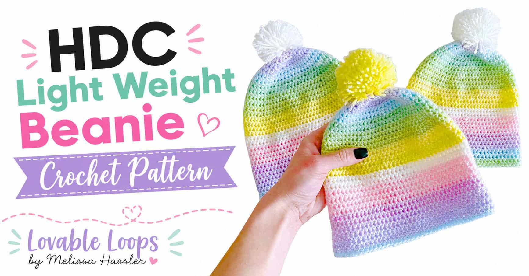 HDC light weight crochet beanie featured image showing three colorful pastel pom-pom hats beside bold black, pink, mint, and lavender text on a bright white background.