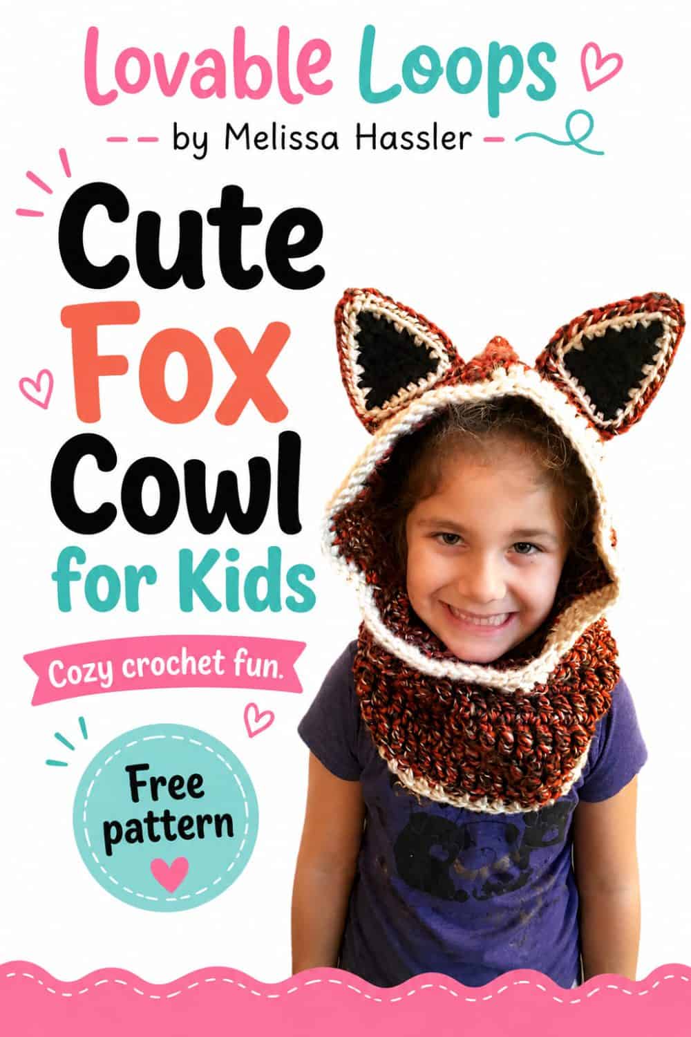 Crochet fox hood pattern graphic featuring a smiling child wearing a fox-inspired hooded cowl with pointed ears and a thick textured crochet neck warmer.