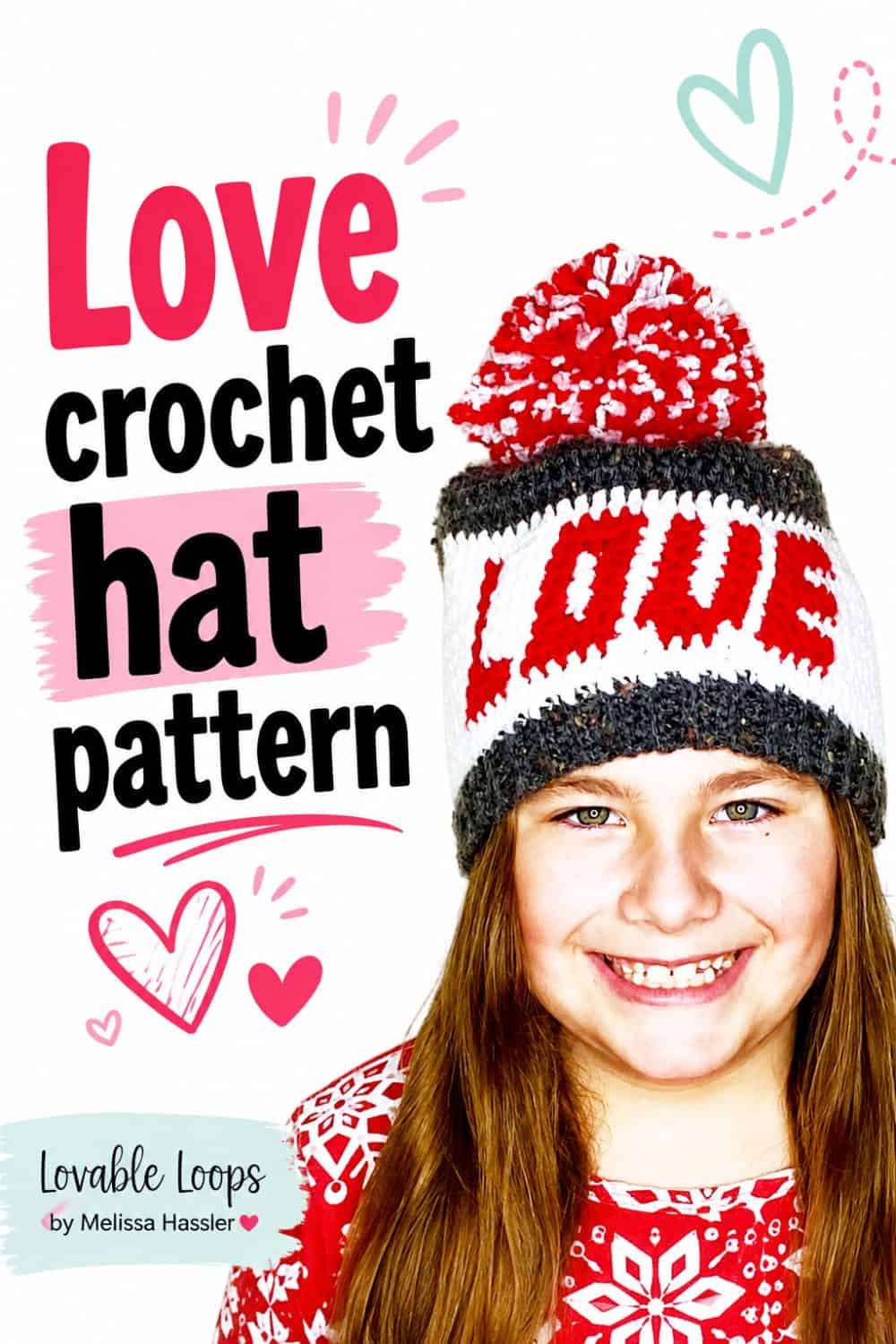 Girl wearing a red, white, and charcoal crochet LOVE beanie beside text reading “Love beanie crochet pattern” and “Free crochet hat pattern.”