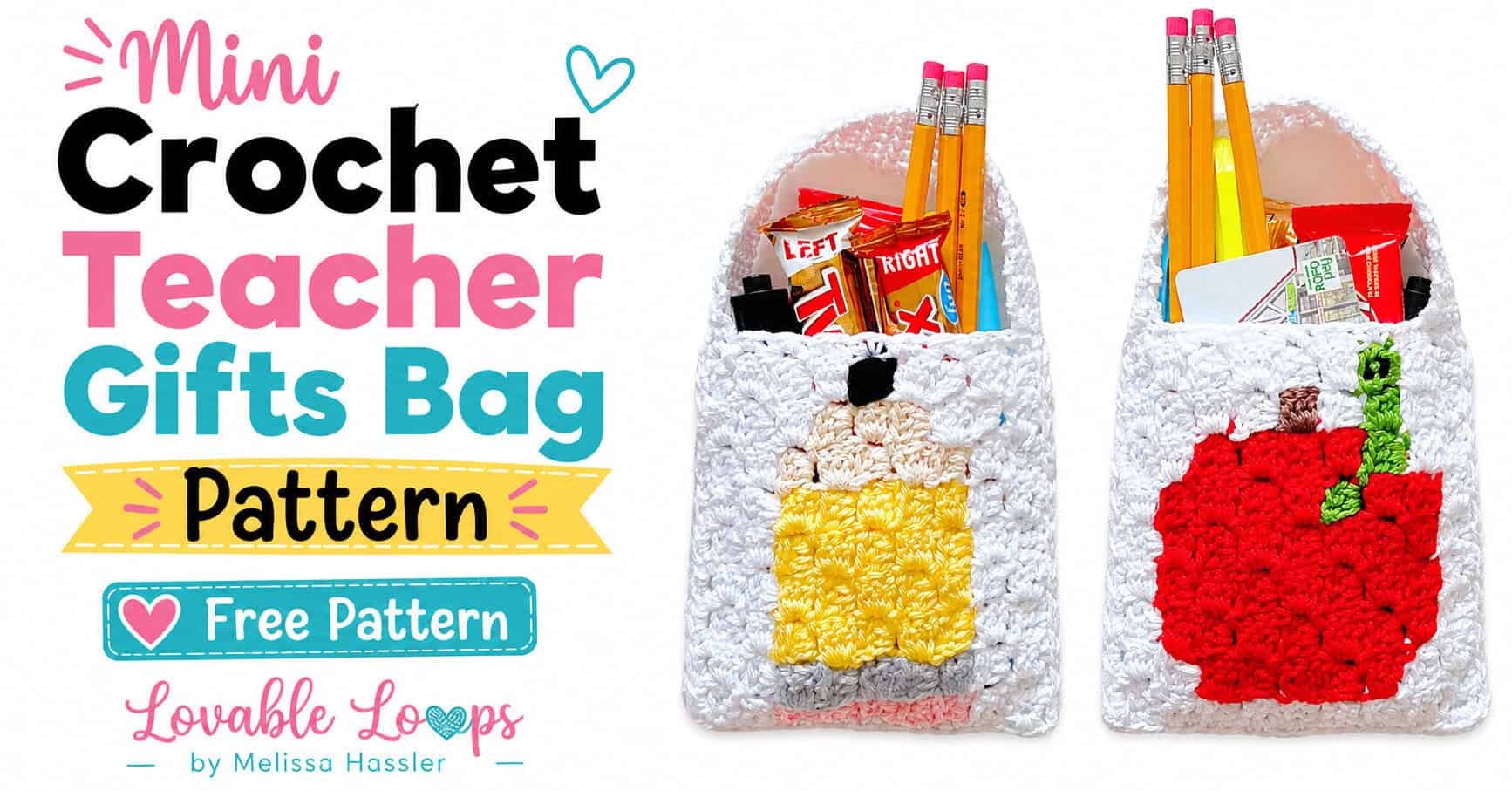Mini crochet teacher gift bags featuring a pencil design and red apple design, filled with pencils, candy, and small school supplies.