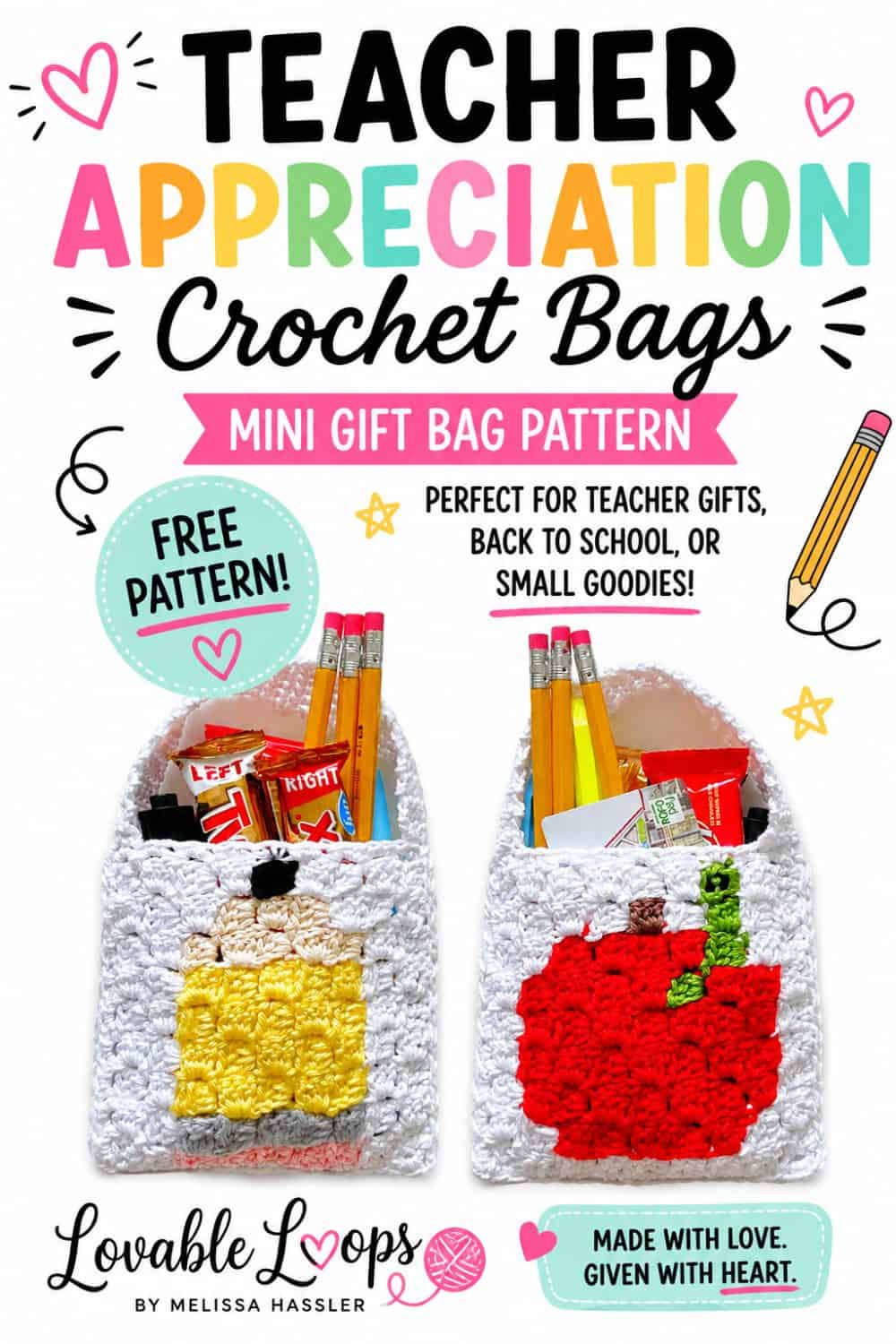 Teacher appreciation crochet bags featuring a yellow pencil motif and bright red apple motif, filled with pencils, treats, and small gifts.