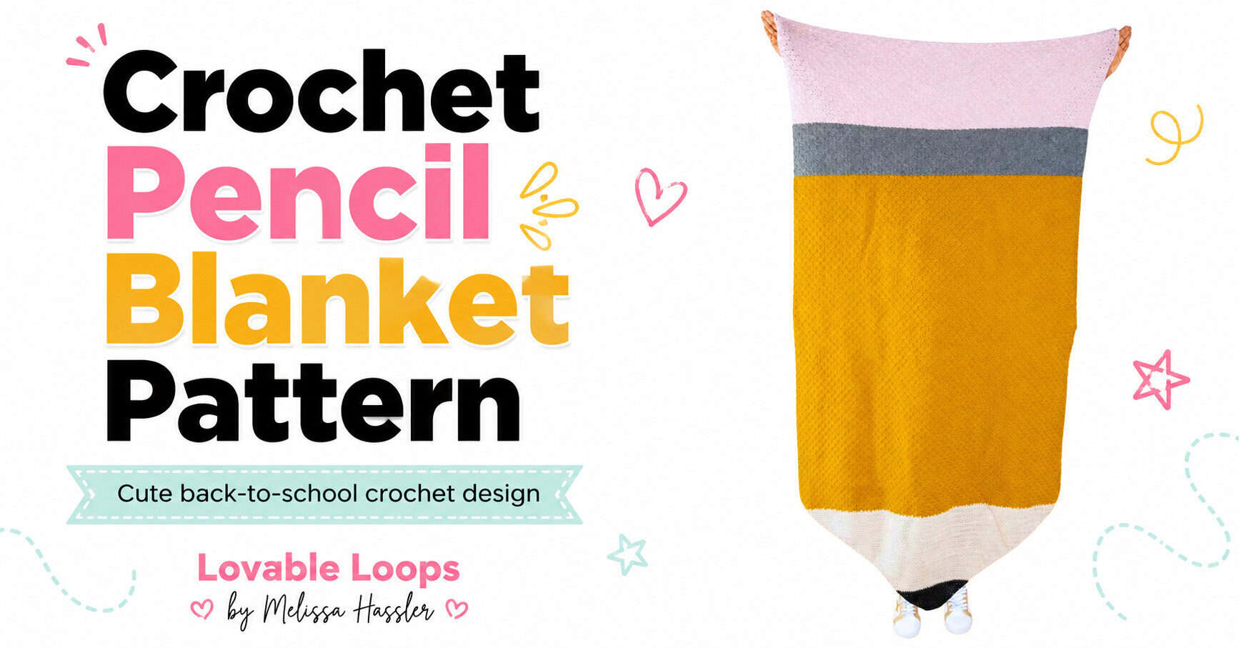 Landscape featured image showing a full pencil-shaped crochet blanket beside bold text reading “Crochet Pencil Blanket Pattern” and “Cute back-to-school crochet design.”