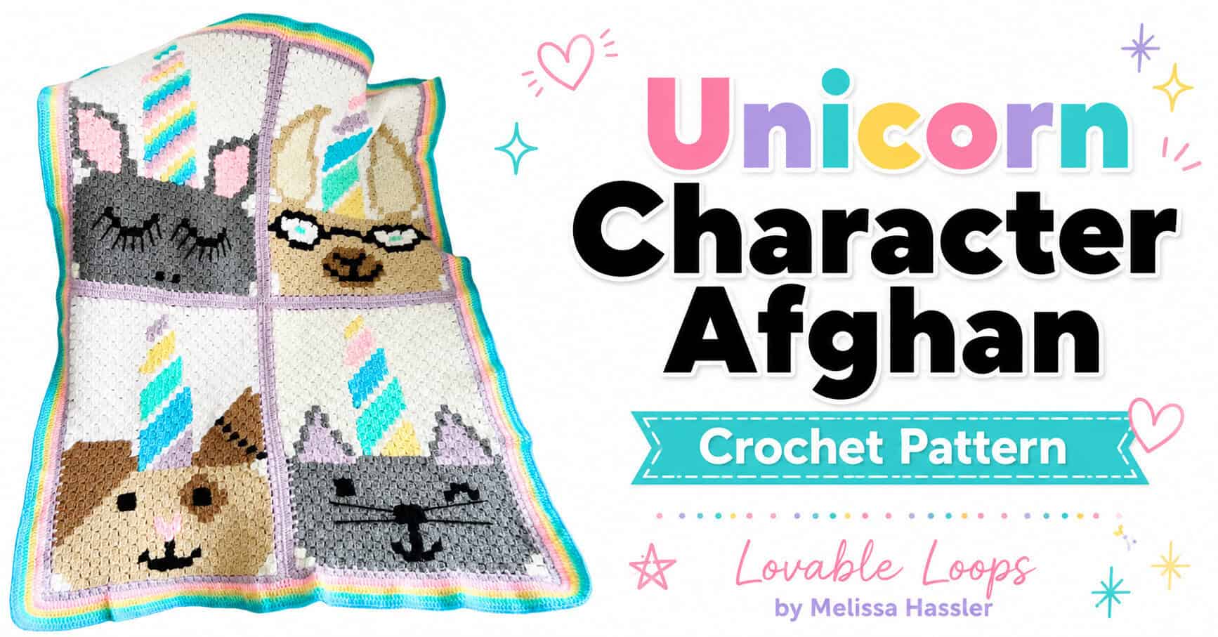 Landscape graphic showing a colorful unicorn character afghan with four C2C crochet panels, pastel horns, animal faces, and a rainbow border beside text reading “Unicorn Character Afghan Crochet Pattern.”