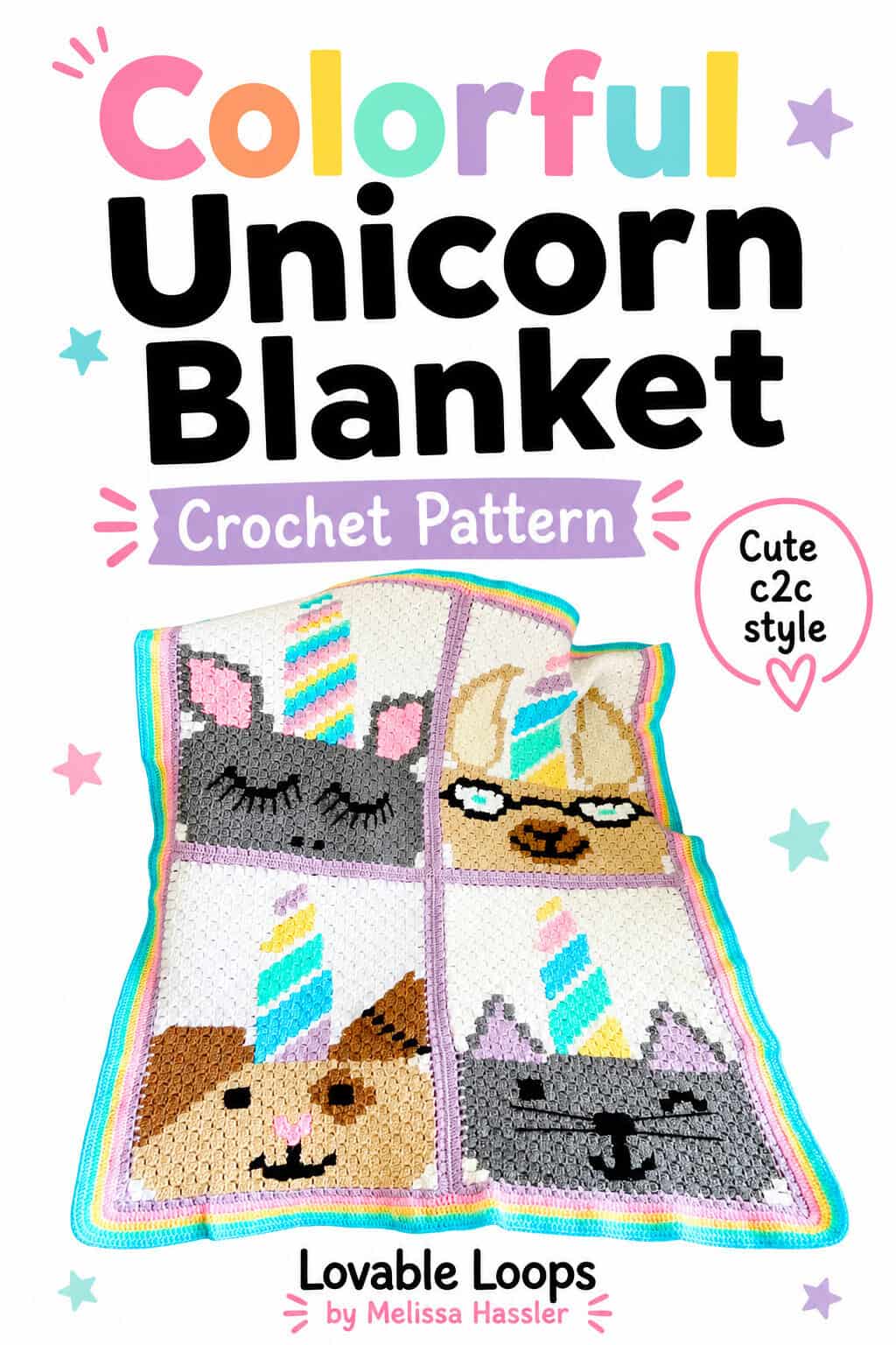 Pinterest pin featuring a colorful unicorn C2C crochet blanket made from four character panels with unicorn horns, pastel details, and a rainbow border beneath text reading “Unicorn Character Blanket Crochet Pattern.”