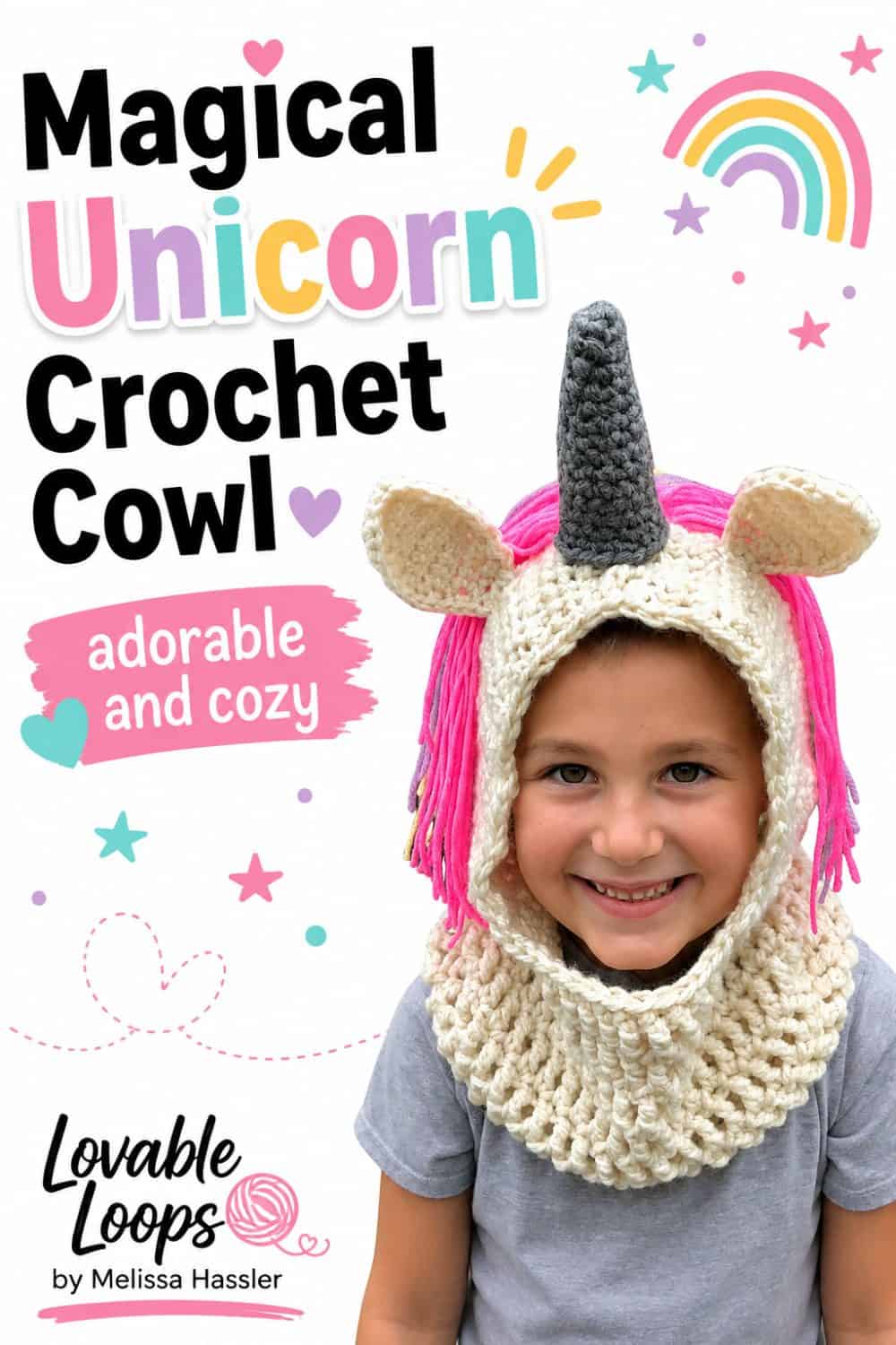 Magical unicorn crochet cowl pattern graphic featuring a smiling child wearing a cream hooded cowl with a dark gray horn, pink mane, and cozy textured stitches.
