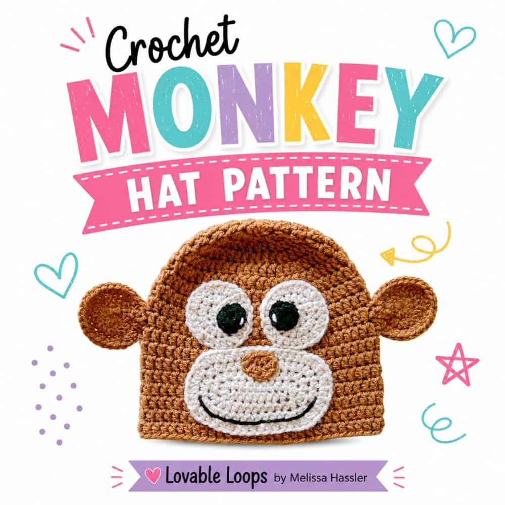 Square graphic featuring a brown crochet monkey hat with round ears, cream eye and muzzle pieces, black eyes, a brown nose, and stitched smile beneath colorful text reading “Crochet Monkey Hat Pattern.”