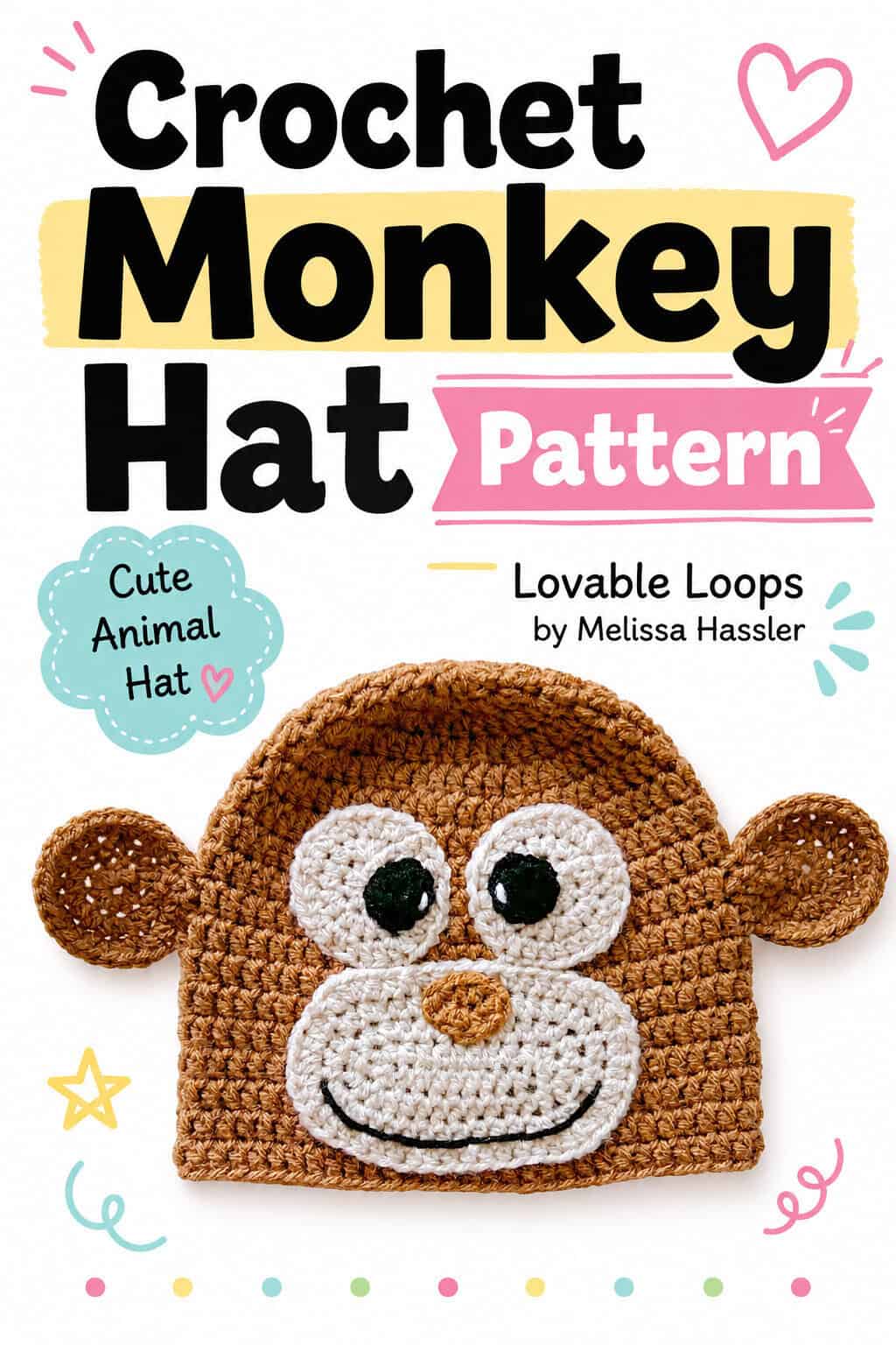 Pinterest pin showing a brown crochet monkey hat with wide round ears, cream facial details, black eyes, a brown nose, and smiling mouth beneath bold text reading “Crochet Monkey Hat Pattern.”
