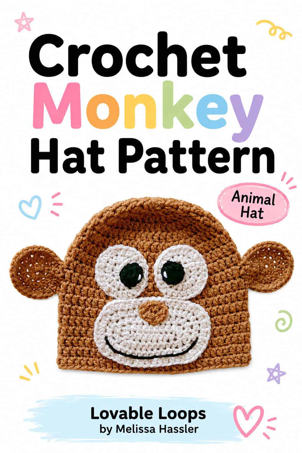 Pinterest pin featuring a brown crochet monkey hat with round ears, large cream eye patches, black eyes, a cream muzzle, brown nose, and stitched black smile beneath colorful text reading “Crochet Monkey Hat Pattern.”