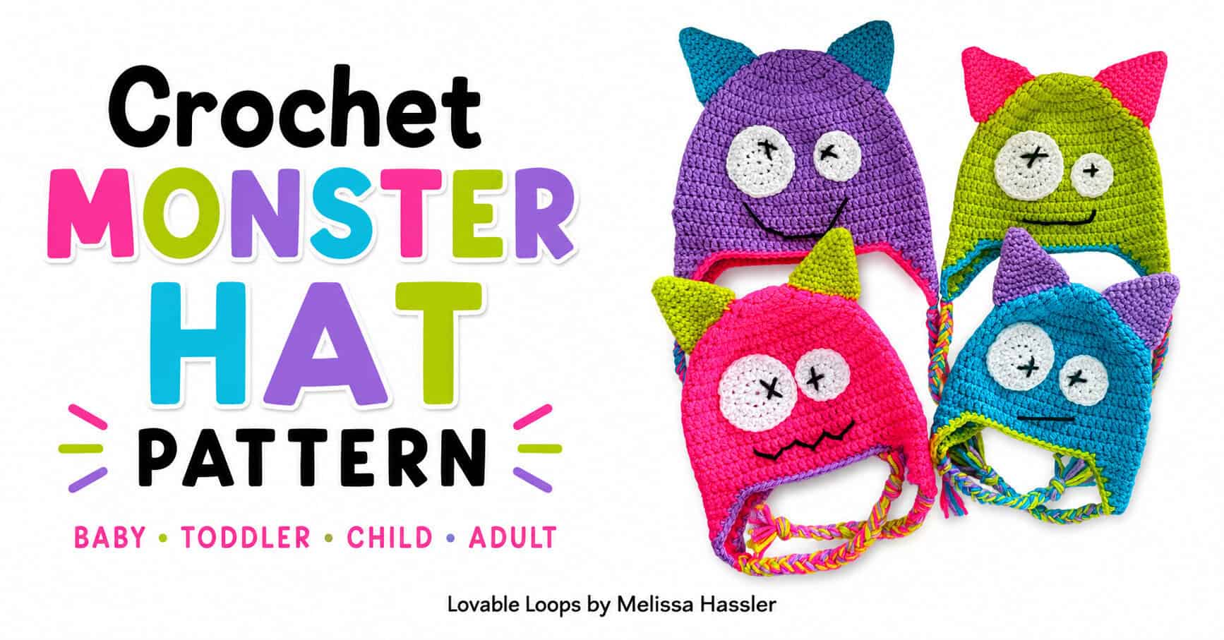 Featured image for a crochet monster hat pattern showing four colorful monster hats with horns, ear flaps, braids, and text noting baby, toddler, child, and adult sizes.