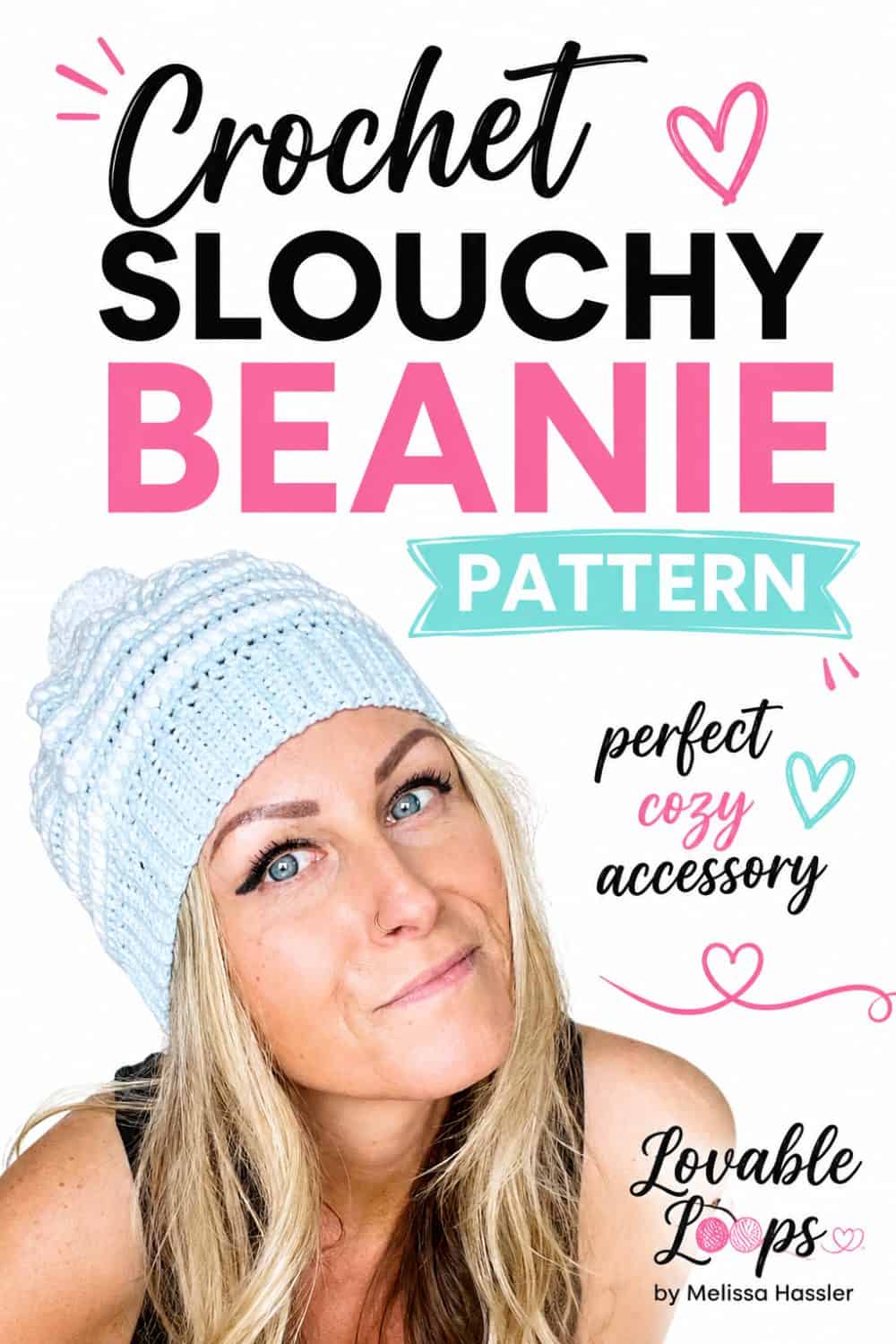Slouchy beanie crochet pattern featuring a woman wearing a soft blue textured crochet hat beside bold black, pink, and aqua text on a bright white background.