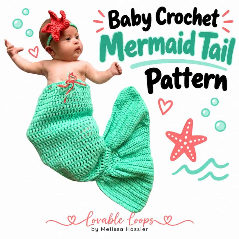 Baby crochet mermaid tail pattern featuring a mint green crocheted mermaid tail with large fin, worn by a baby with a red starfish headband.