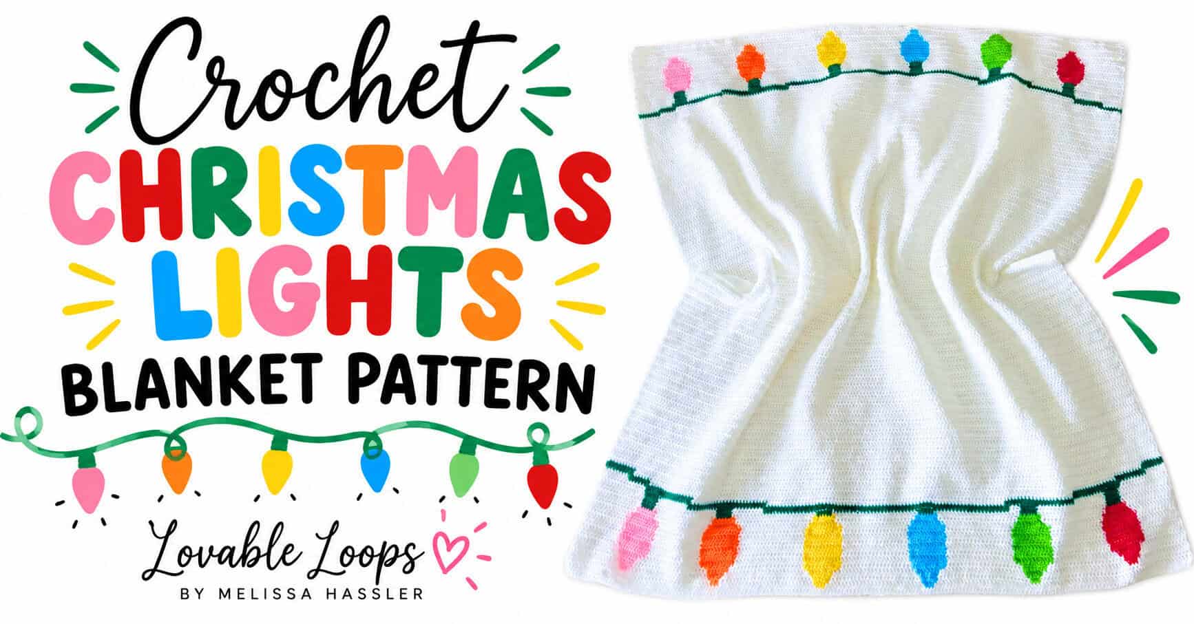 Crochet Christmas lights blanket with colorful bulbs along both ends, shown with “Easy Crochet Christmas Lights Blanket” text.