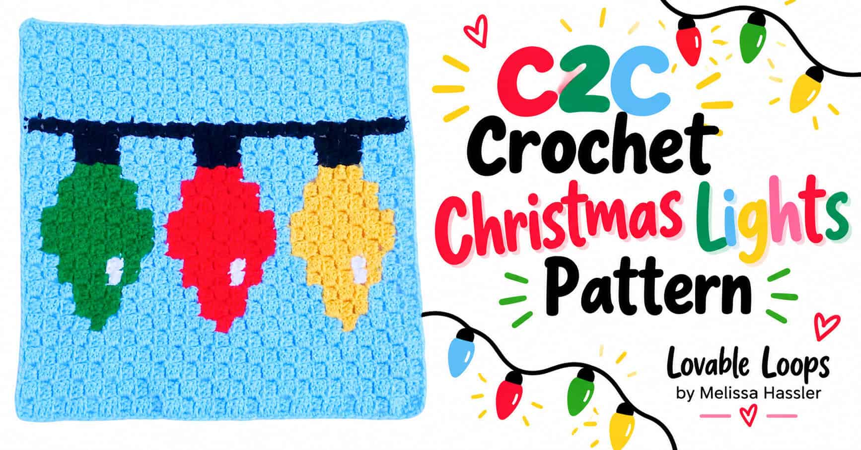 C2C crochet Christmas lights square featuring green, red, and gold bulbs on a light blue background, shown beside “C2C Crochet Christmas Lights Pattern” text.