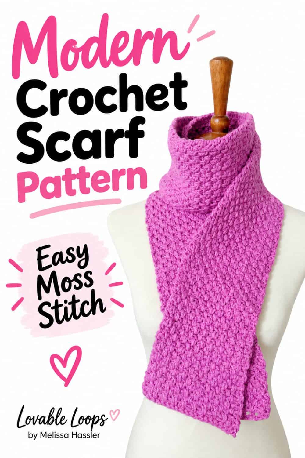 Pinterest graphic featuring a pink crochet moss stitch scarf on a dress form beside bold “Modern Crochet Scarf Pattern” text and an “Easy Moss Stitch” callout.