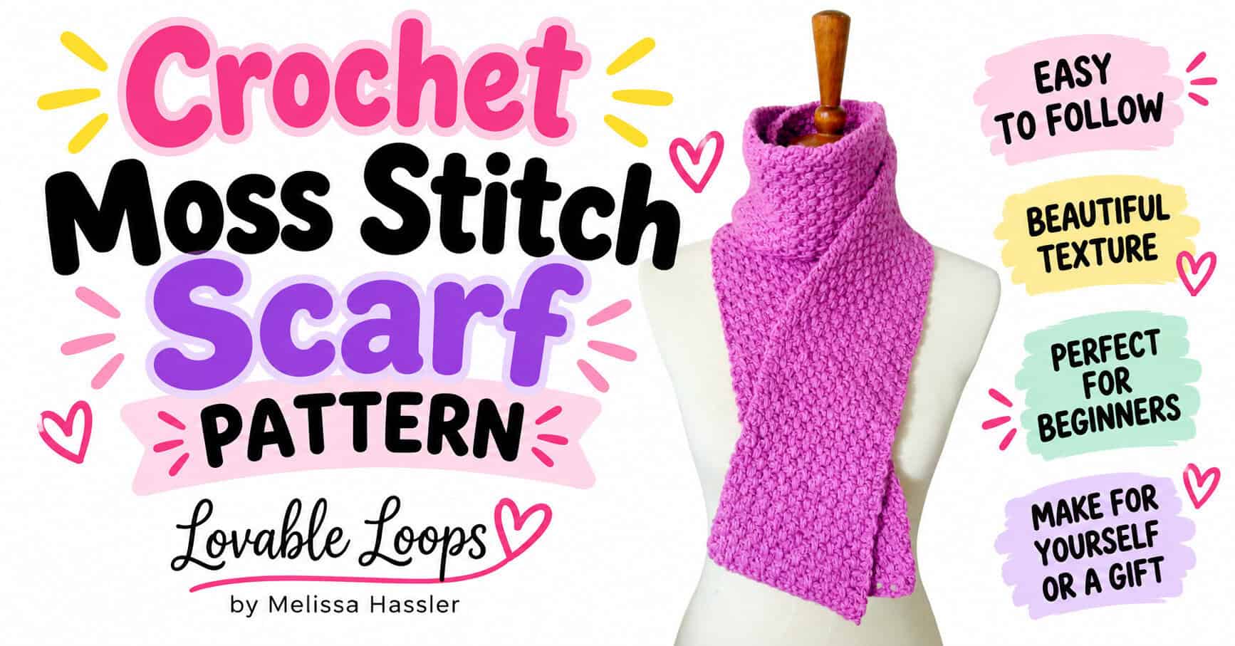 Wide graphic featuring a pink crochet moss stitch scarf on a dress form beside bold “Crochet Moss Stitch Scarf Pattern” text with beginner-friendly pattern callouts.