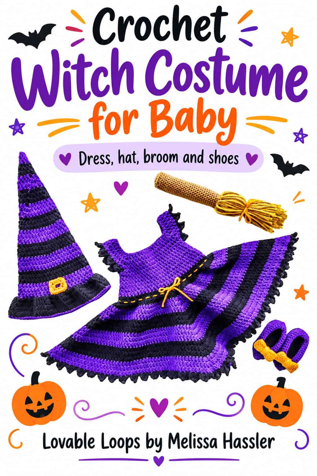 Crochet witch costume for baby with a purple and black dress, matching striped witch hat, baby shoes with orange bows, and a crochet broom.