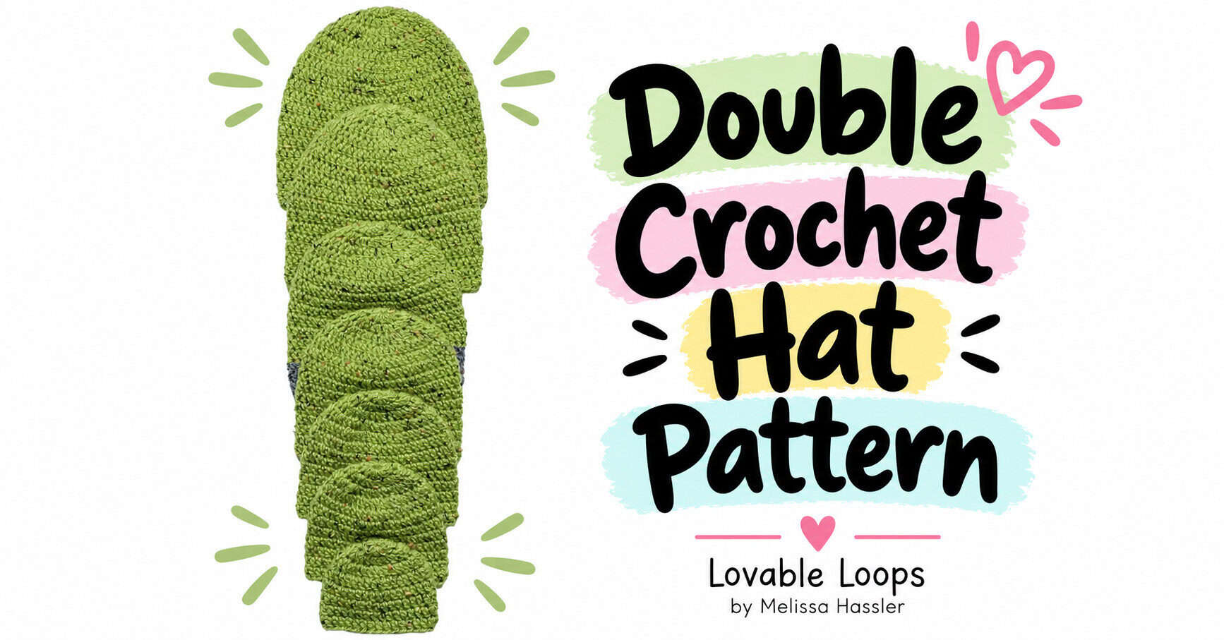 Wide graphic featuring a stack of green double crochet beanies in multiple sizes beside colorful “Double Crochet Hat Pattern” text.