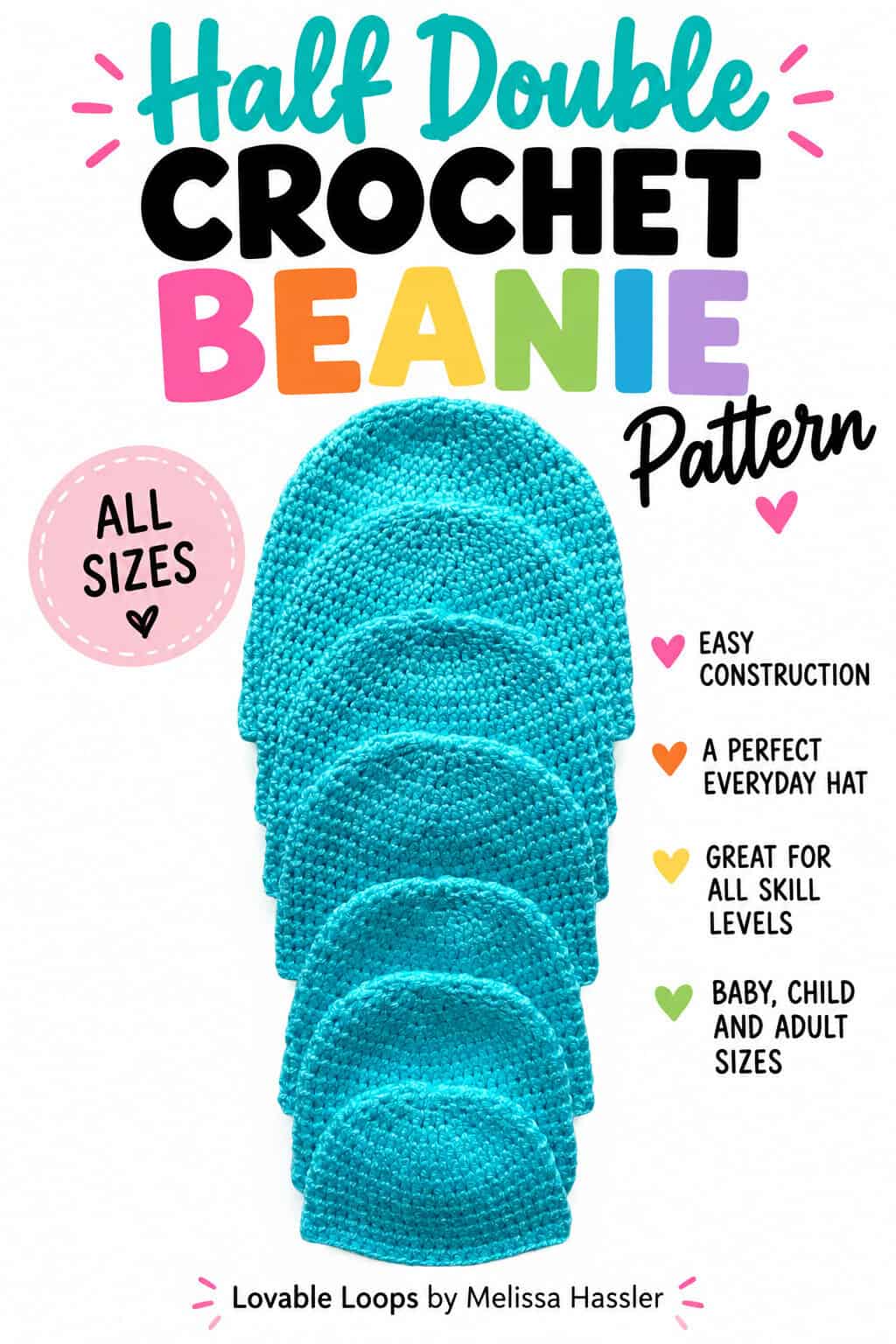 Pinterest graphic featuring turquoise half double crochet beanies in multiple sizes with bold “Half Double Crochet Beanie Pattern” text and baby, toddler, child, and adult size callouts.