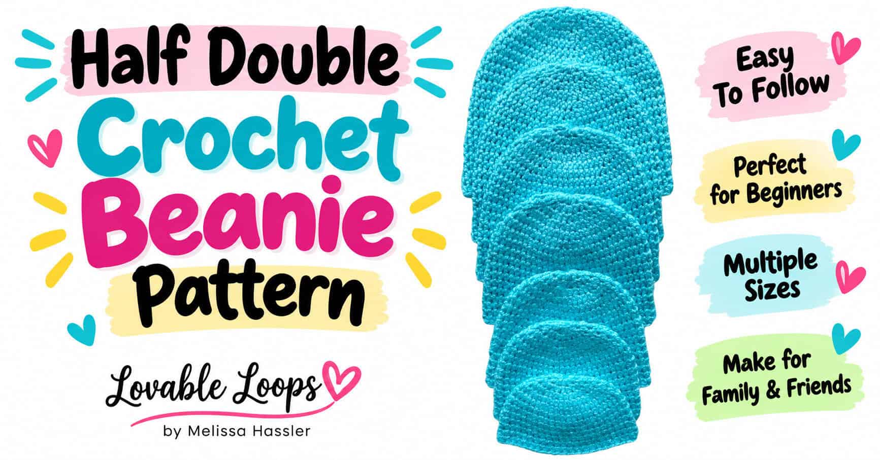 Featured image showing turquoise half double crochet beanies in multiple sizes beside bold “Half Double Crochet Beanie Pattern” text with colorful pastel accents.