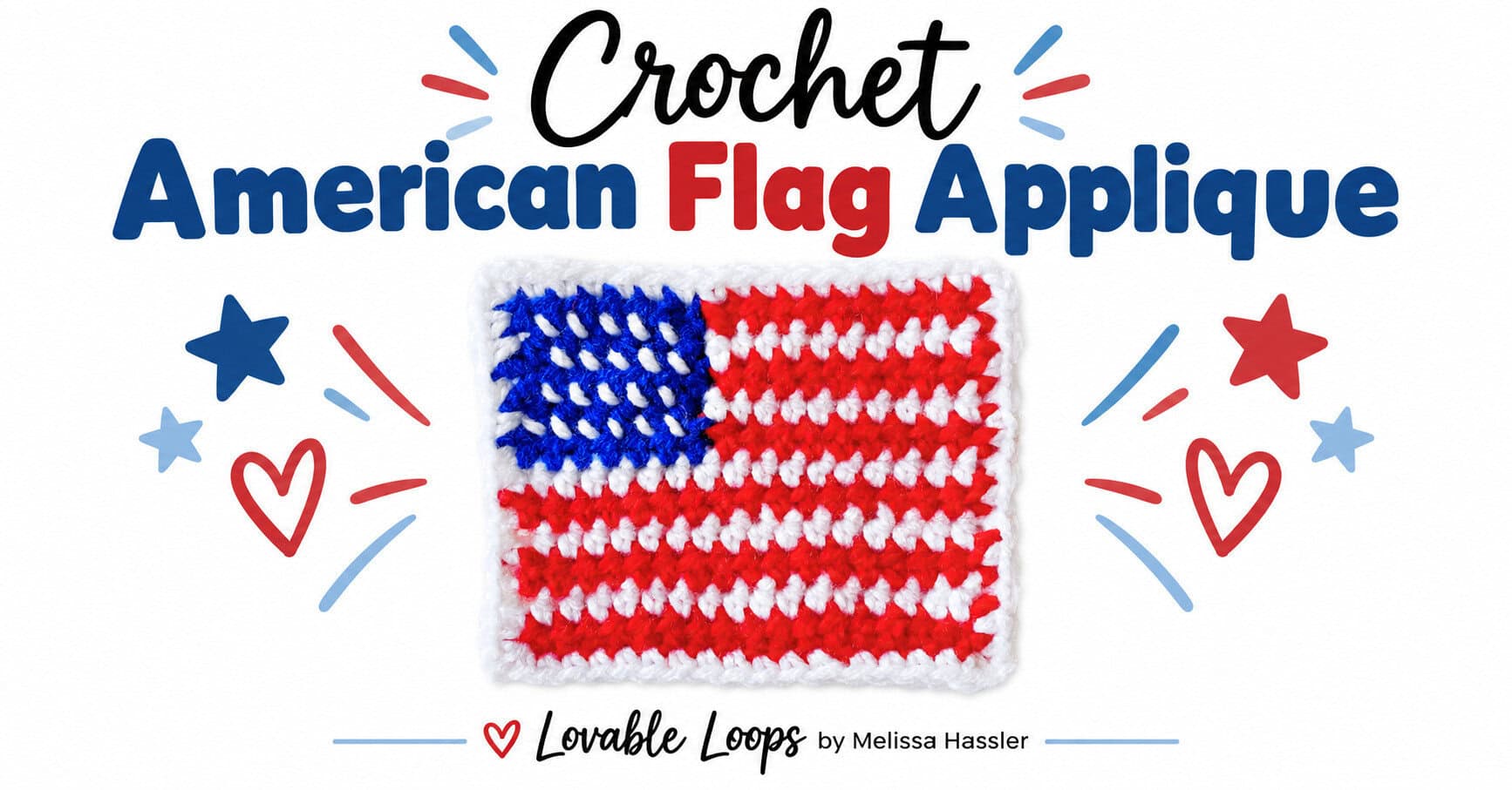 Small American flag crochet appliqué on a white background with red, white, and blue decorative stars and text reading “Crochet American Flag Applique Pattern.”