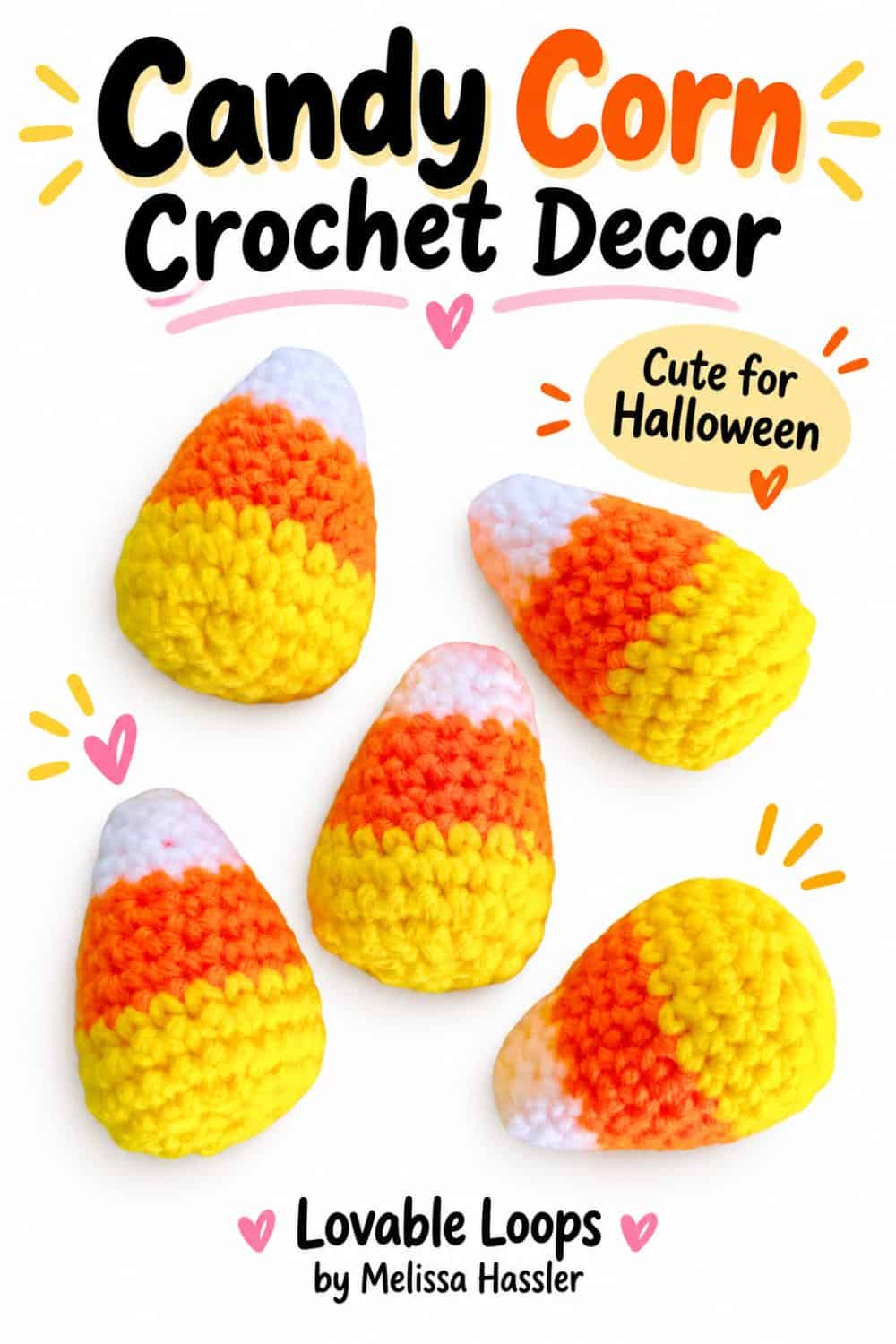 Crochet candy corn decor featuring five small stuffed candy corns in white, orange, and yellow with text reading “Candy Corn Crochet Decor” and “Cute for Halloween.”