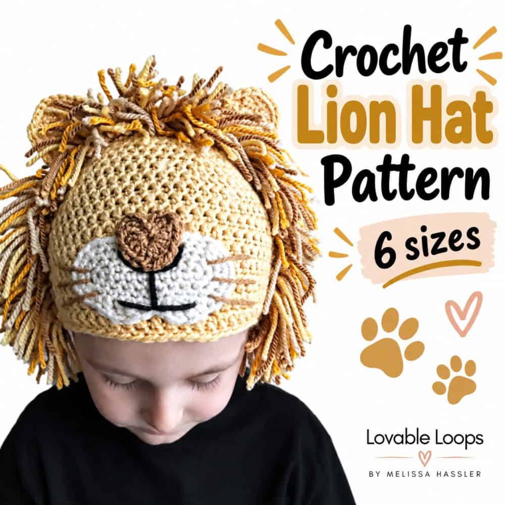 Cute crochet lion hat pattern with a shaggy yarn mane, rounded ears, white muzzle, stitched whiskers, and brown nose, shown on a child against a white background.