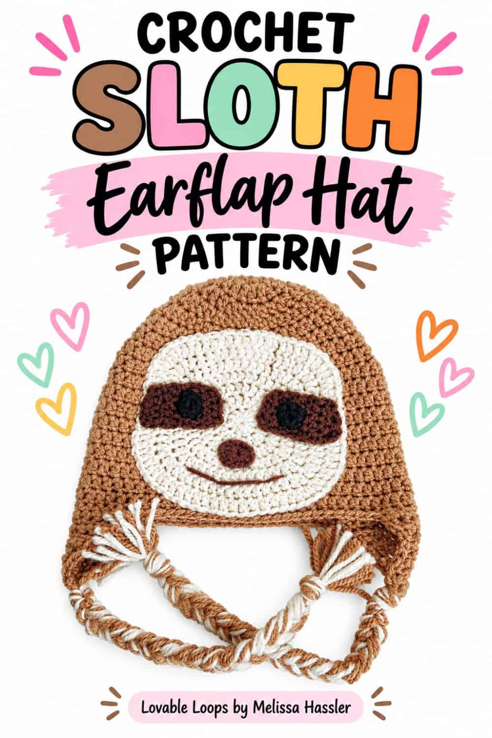 Pinterest graphic featuring a brown crochet sloth earflap hat with a cream face and braided ties, with text reading “Crochet Sloth Earflap Hat Pattern.”