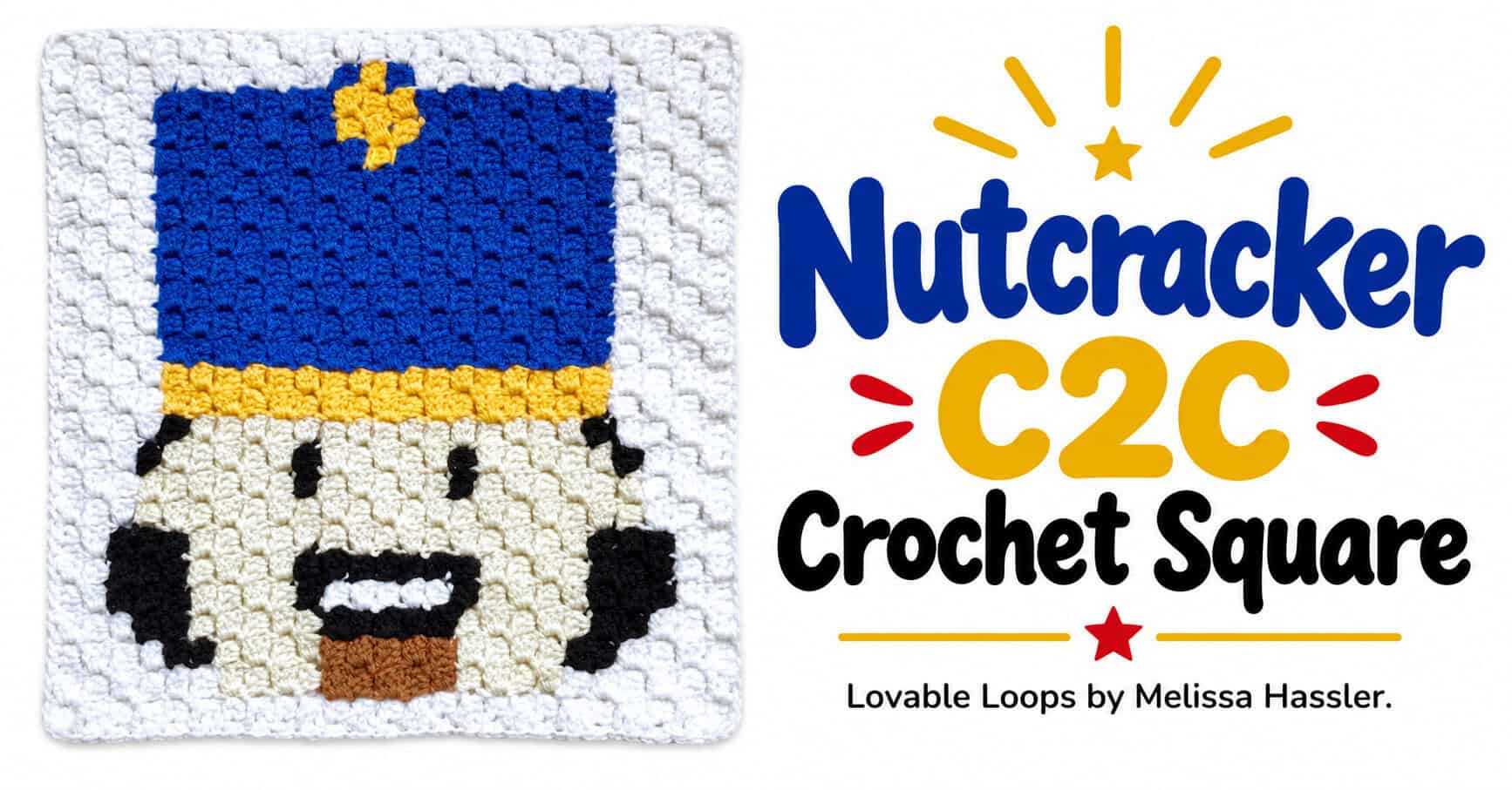 Wide graphic showing a Nutcracker C2C crochet square with a blue hat, cream face, black details, and gold accents beside text reading “Nutcracker C2C Crochet Square.”