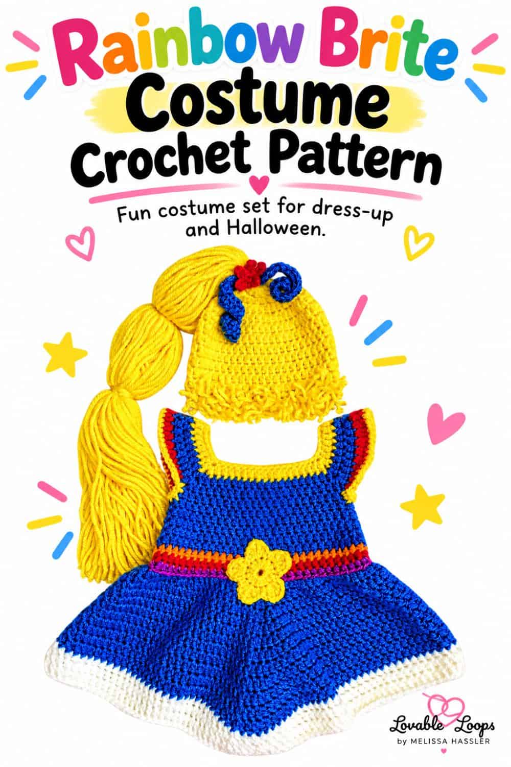 Rainbow Brite crochet costume with a blue baby dress, yellow yarn wig, rainbow shoulder details, and yellow star accent on a white background.
