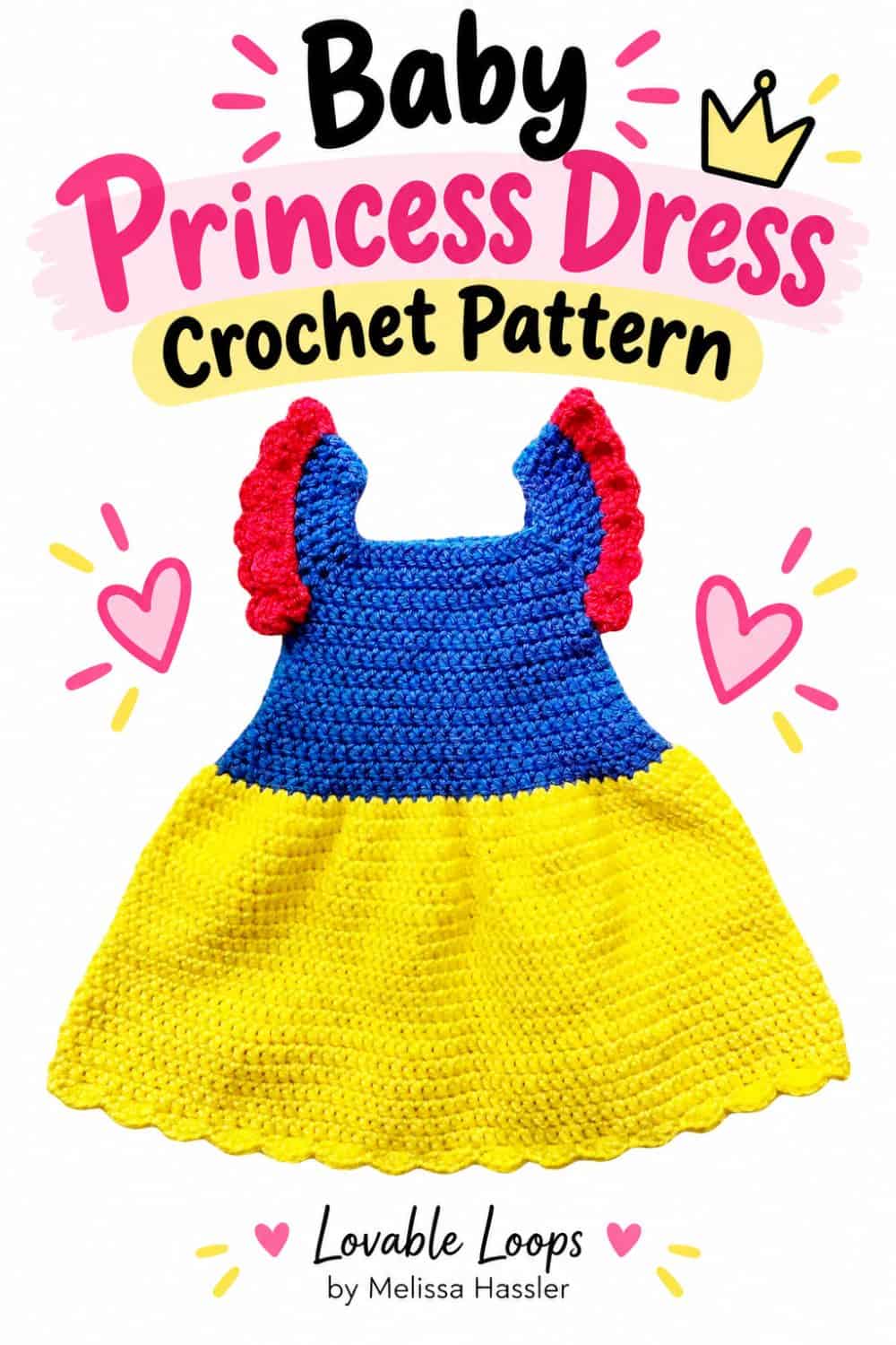 Vertical graphic showing a blue, yellow, and red crochet baby princess dress beneath text reading “Baby Princess Dress Crochet Pattern,” with pink hearts and a small crown.