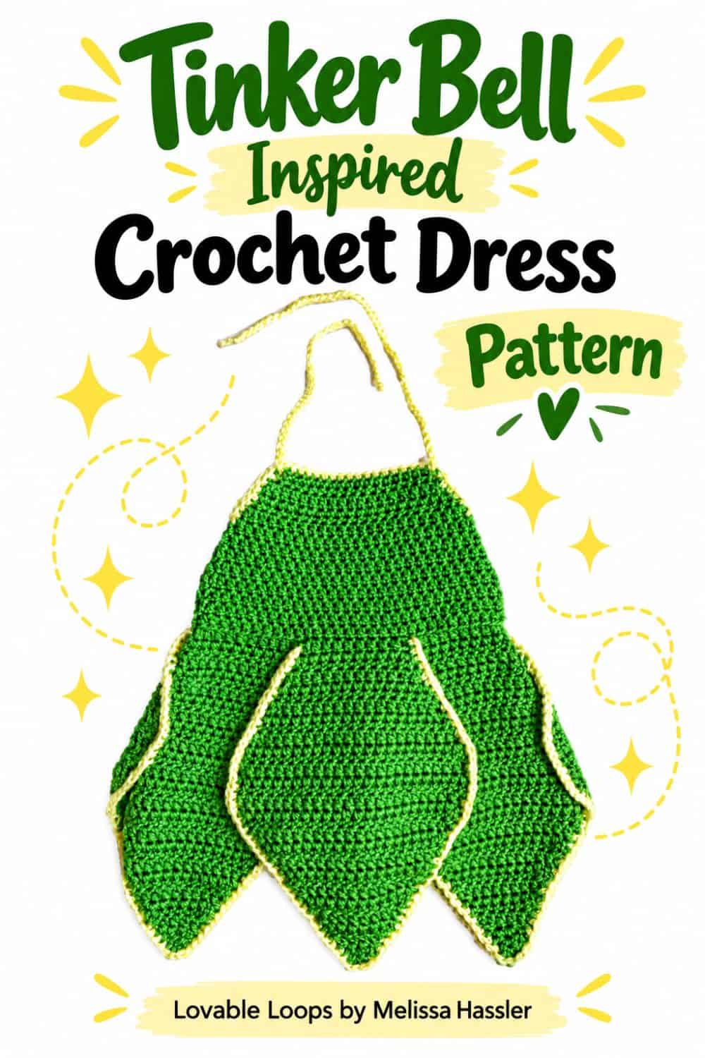 Vertical graphic showing a green crochet Tinker Bell-inspired baby dress with six pointed skirt panels, yellow edging, and long yellow neck ties beneath text reading “Tinker Bell Inspired Crochet Dress Pattern.”
