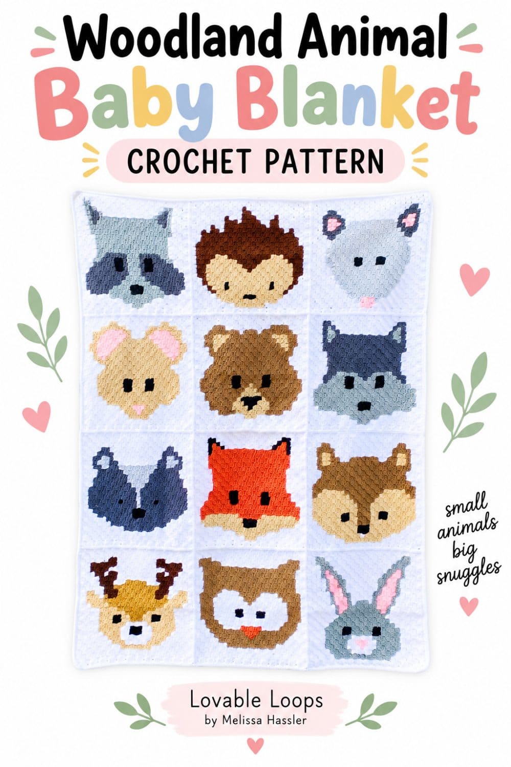 Pinterest graphic showing a woodland animal crochet baby blanket made from 12 C2C animal panels, with pastel lettering, leafy accents, and Lovable Loops branding.